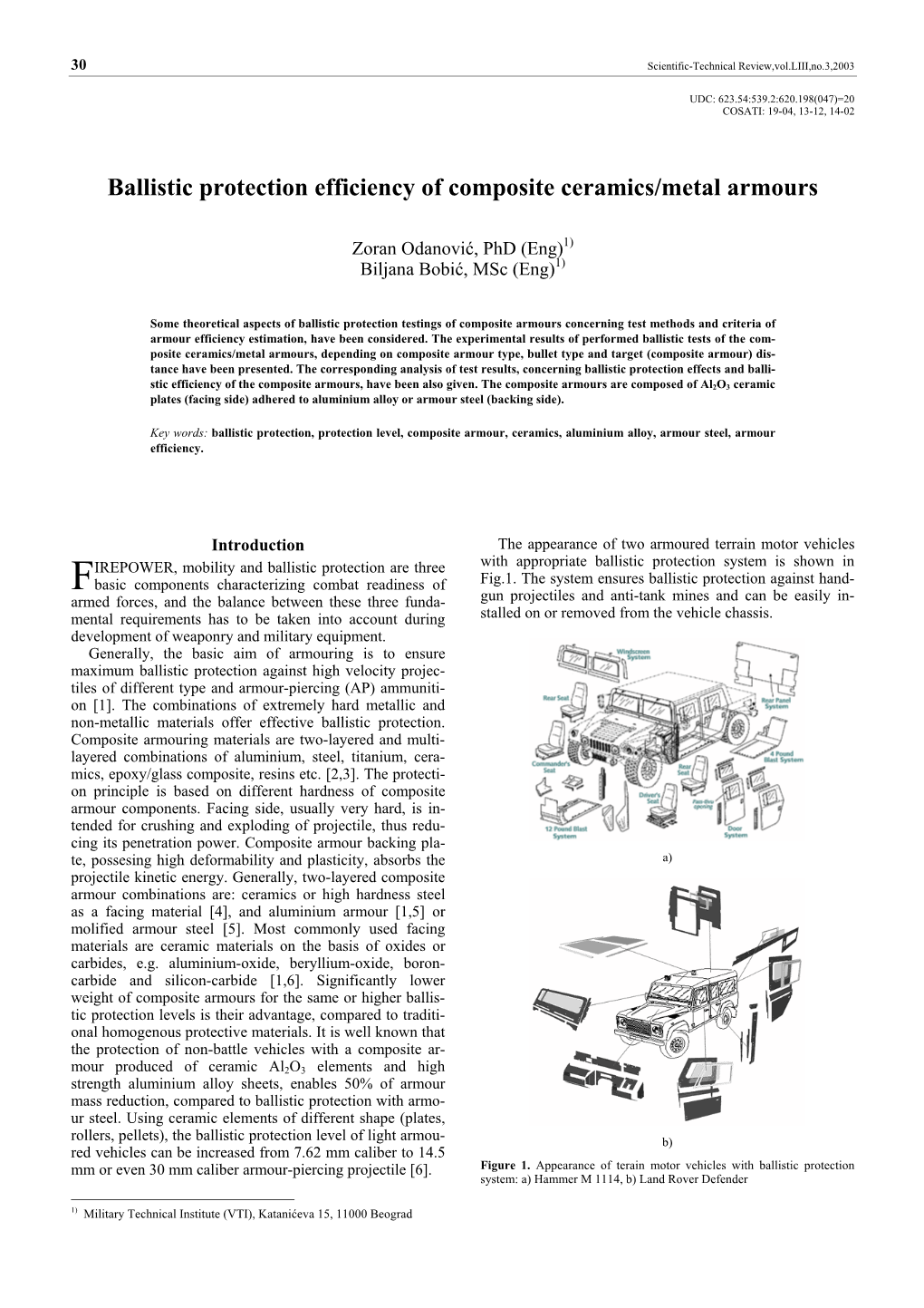 Ballistic Protection Efficiency of Composite Ceramics/Metal Armours