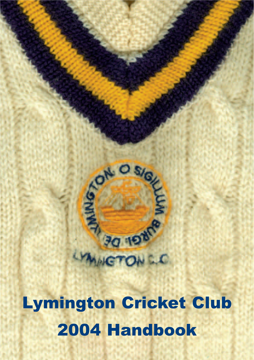 Lyminton Cricket Club Handbook 2004