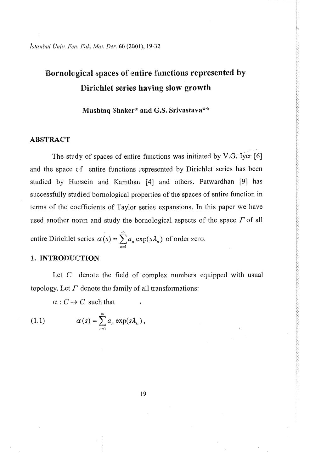 Bornological Spaces of (Entire Functions Represented by Dirichlet Series Having Slow Growth