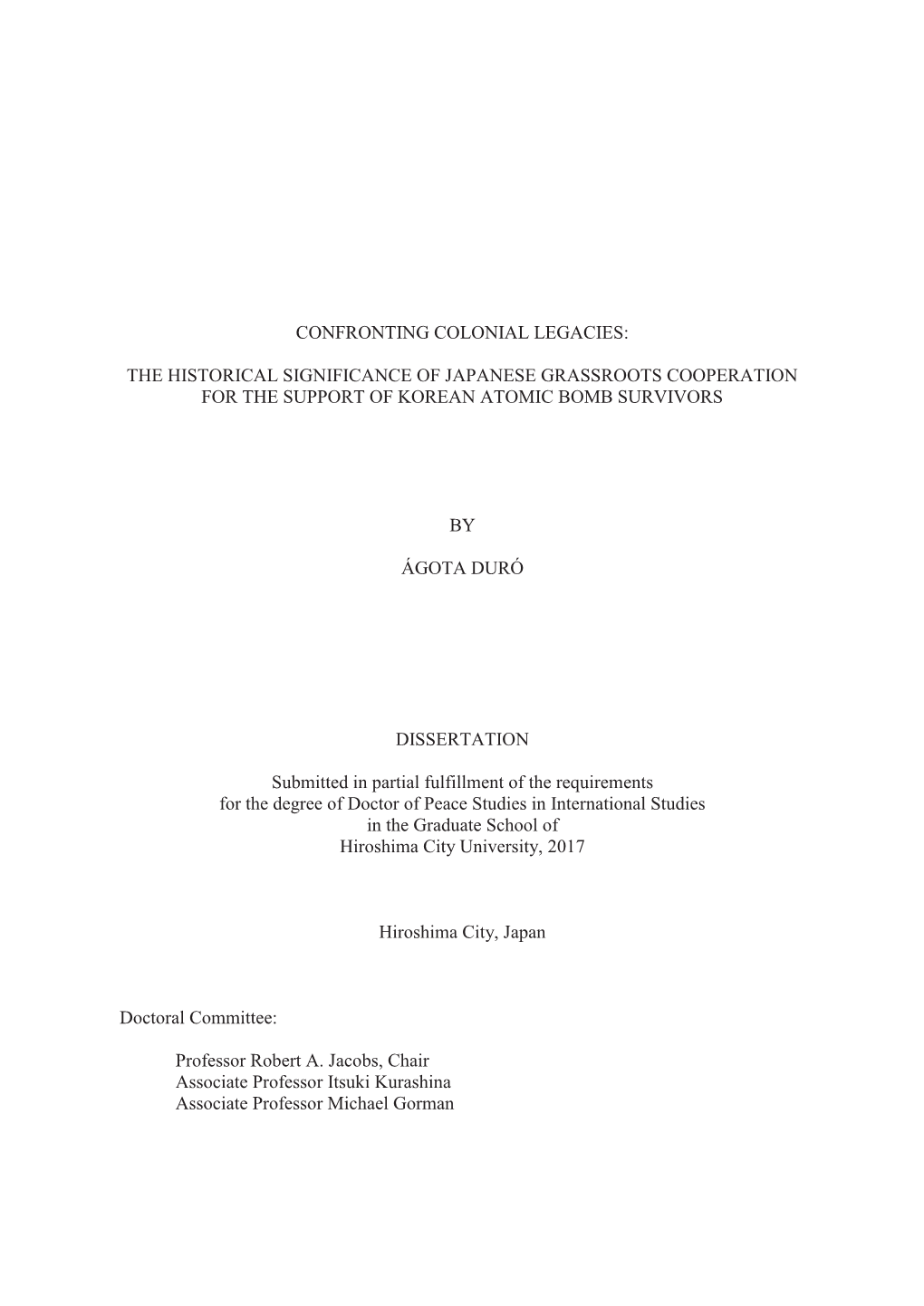 The Historical Significance of Japanese Grassroots Cooperation for the Support of Korean Atomic Bomb Survivors