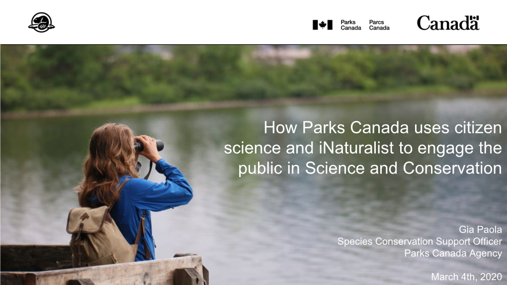 How Parks Canada Uses Citizen Science and Inaturalist to Engage the Public in Science and Conservation