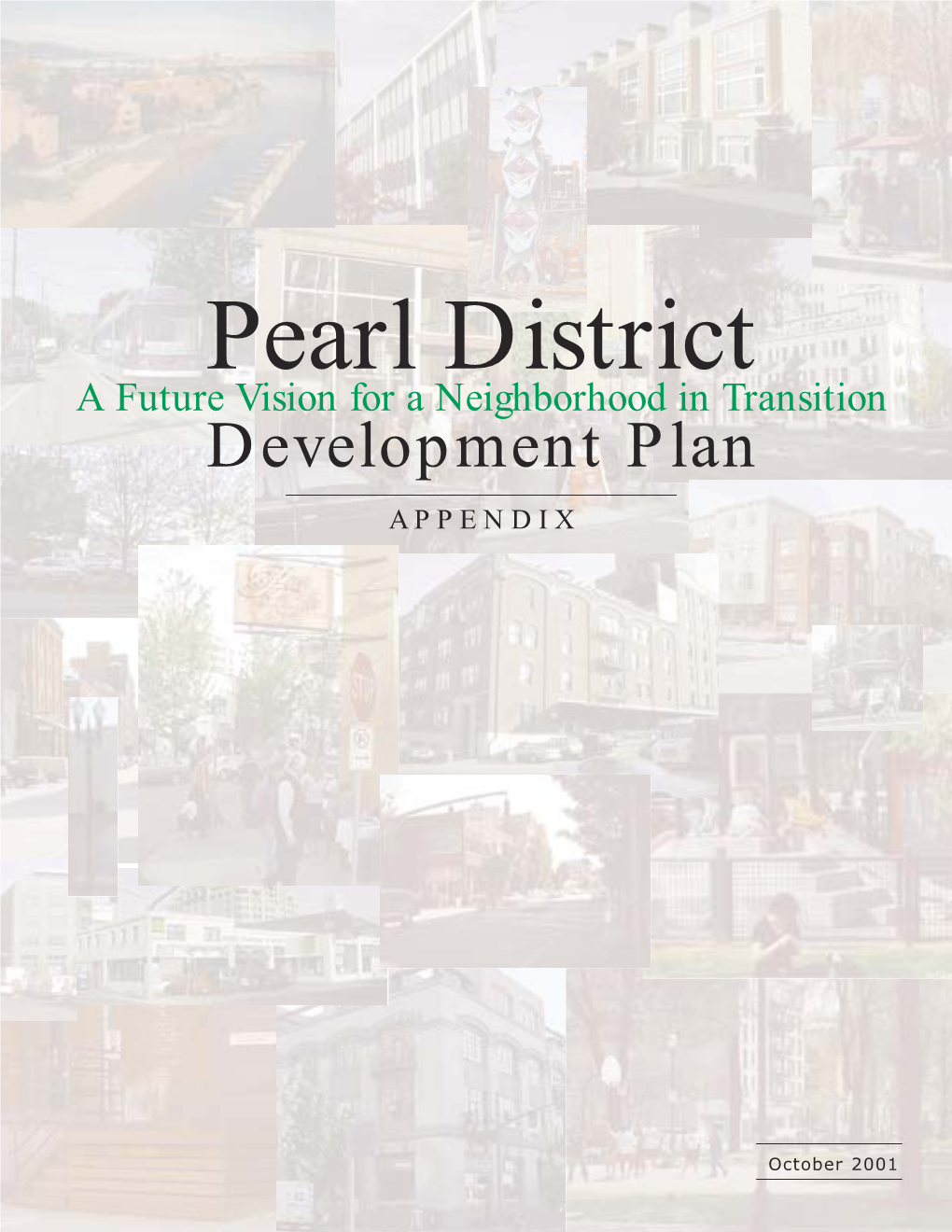 Pearl District Development Plan Appendix 1