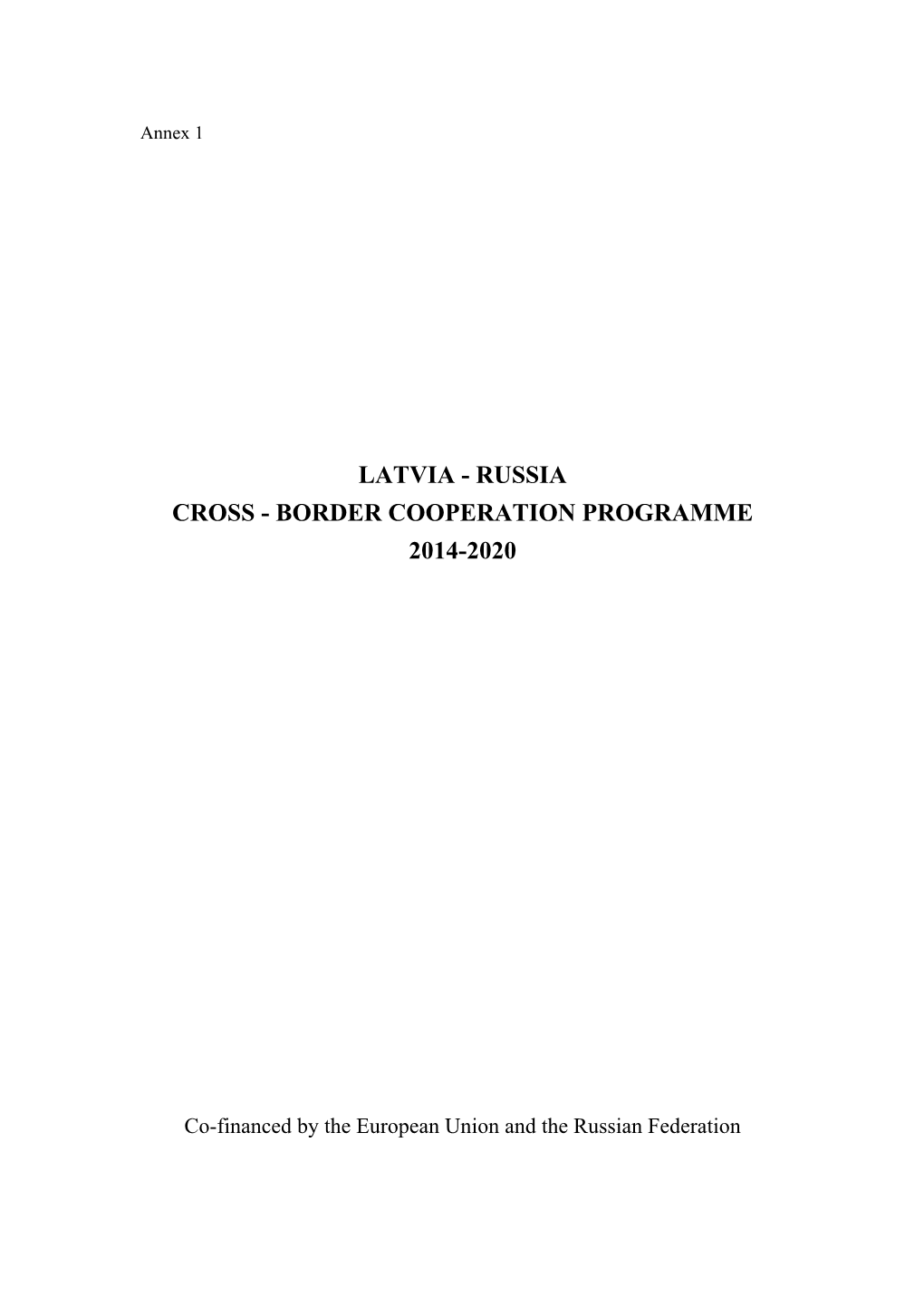 Russia Cross - Border Cooperation Programme 2014-2020