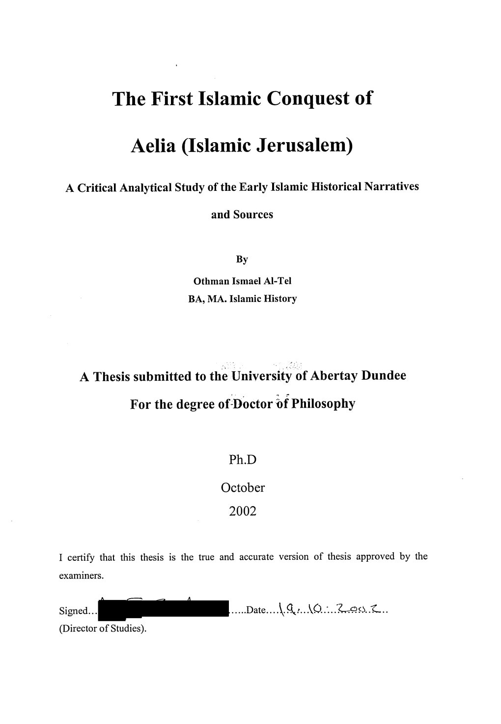 The First Islamic Conquest of Aelia (Islamic Jerusalem)