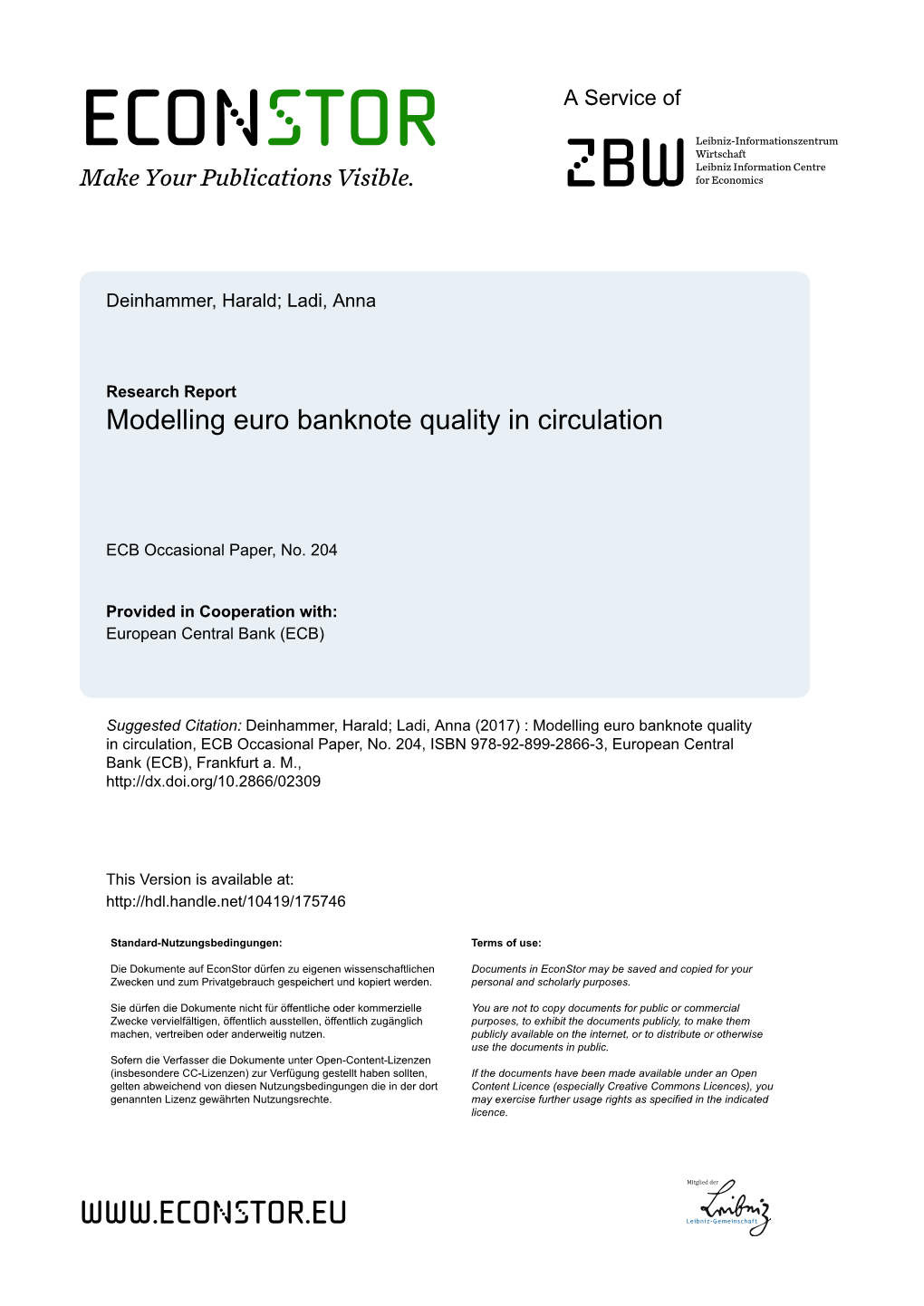 Modelling Euro Banknote Quality in Circulation