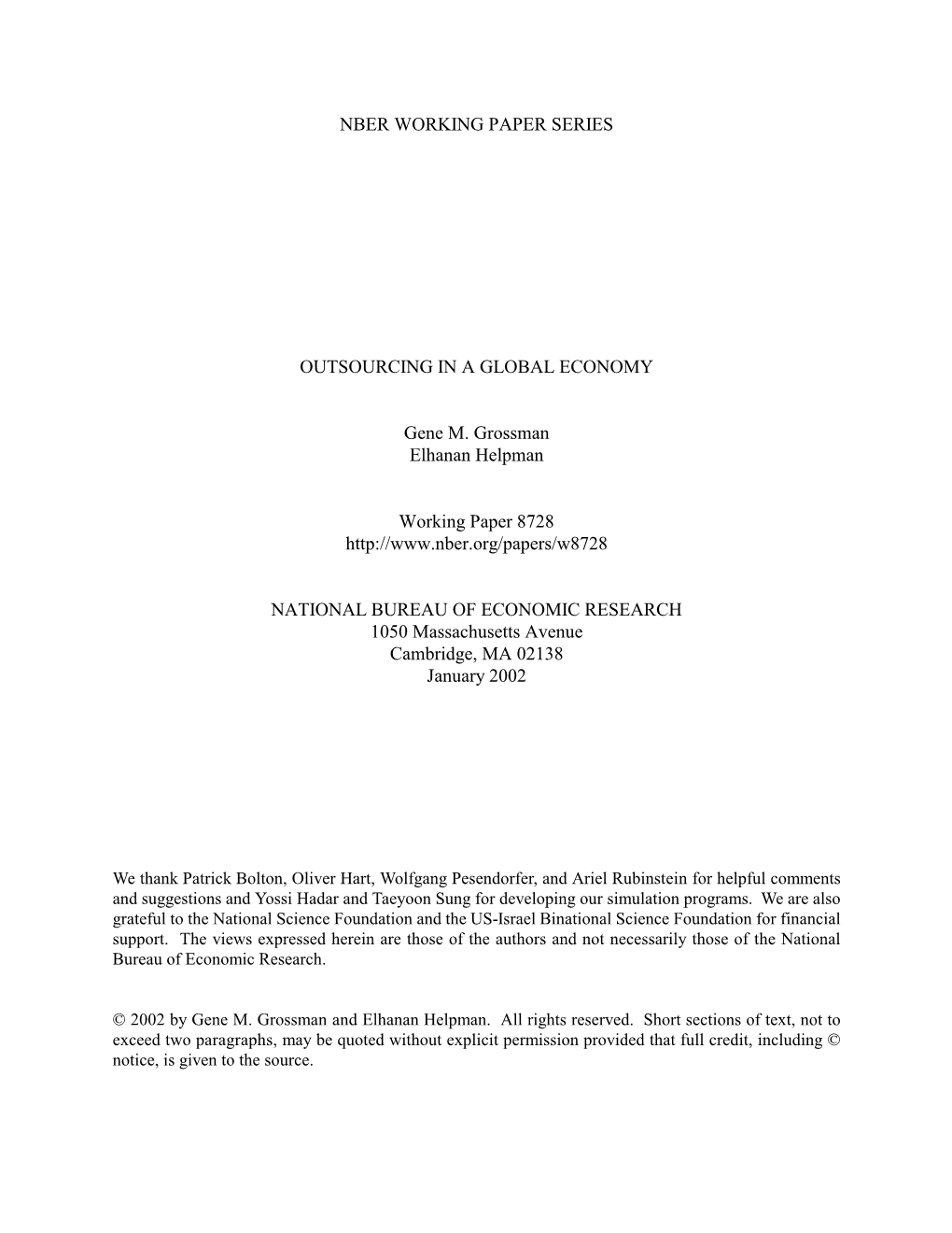 NBER WORKING PAPER SERIES OUTSOURCING in a GLOBAL ECONOMY Gene M