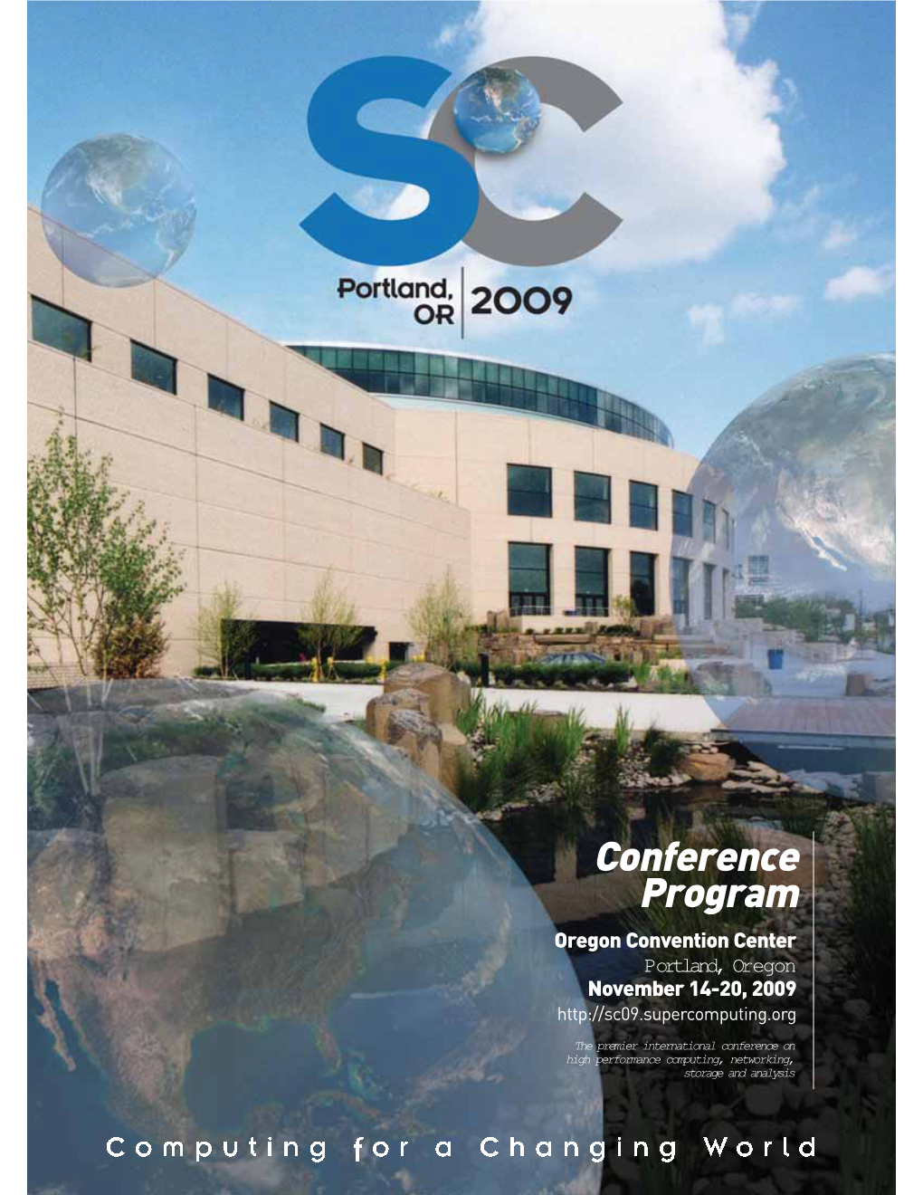 Conference Program Oregon Convention Center P Ortland, Or Egon November 14-20, 2009