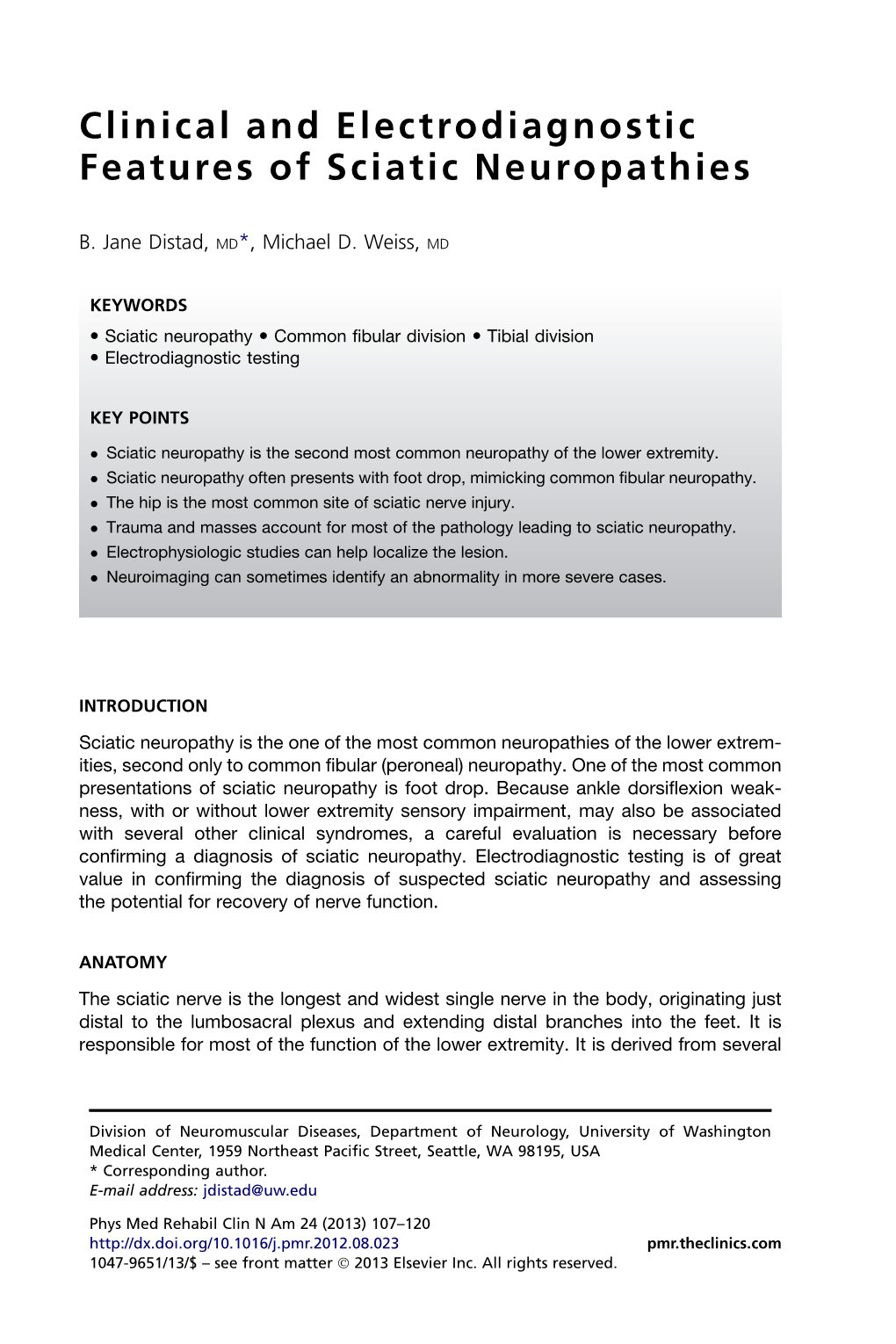 Clinical and Electrodiagnostic Features of Sciatic Neuropathies