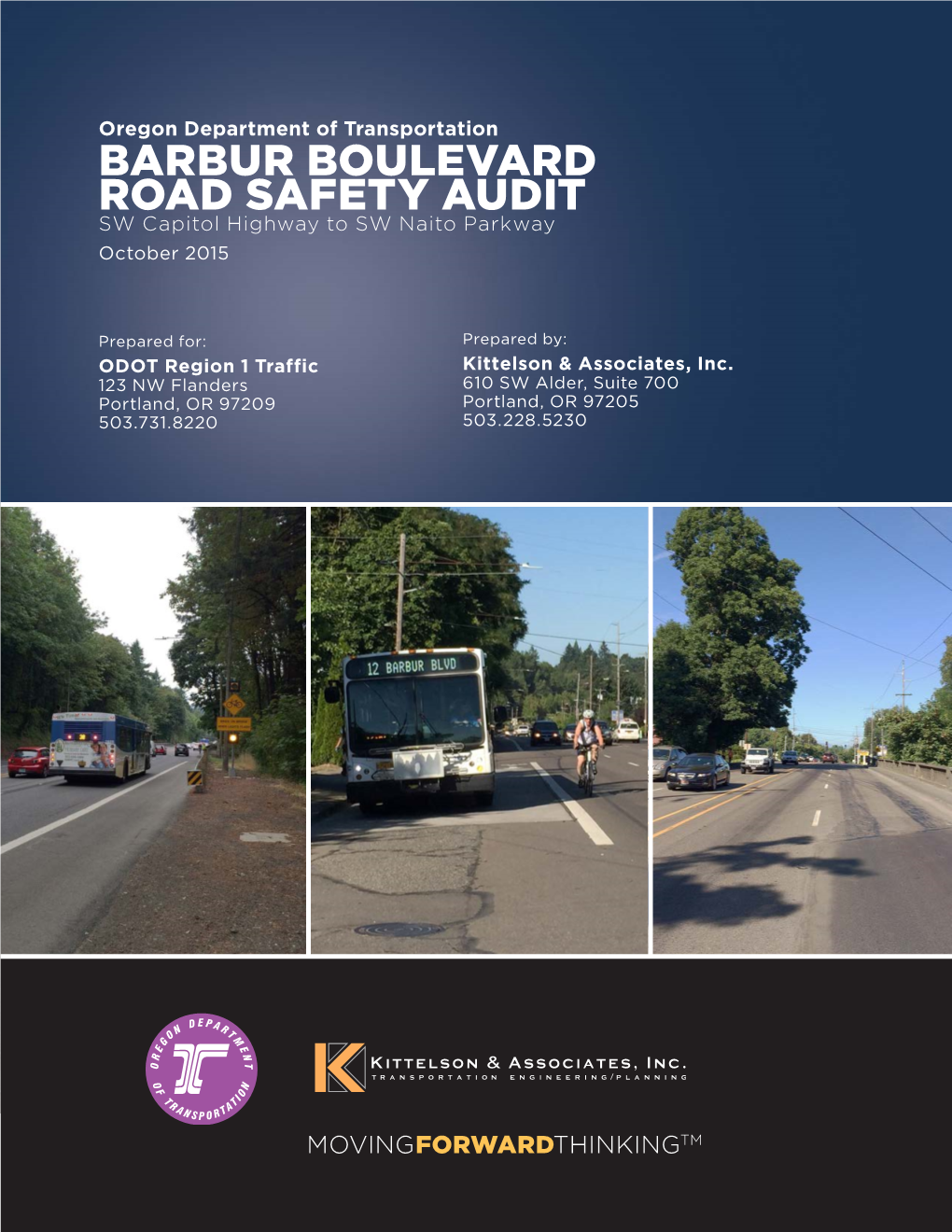 BARBUR BOULEVARD ROAD SAFETY AUDIT SW Capitol Highway to SW Naito Parkway October 2015