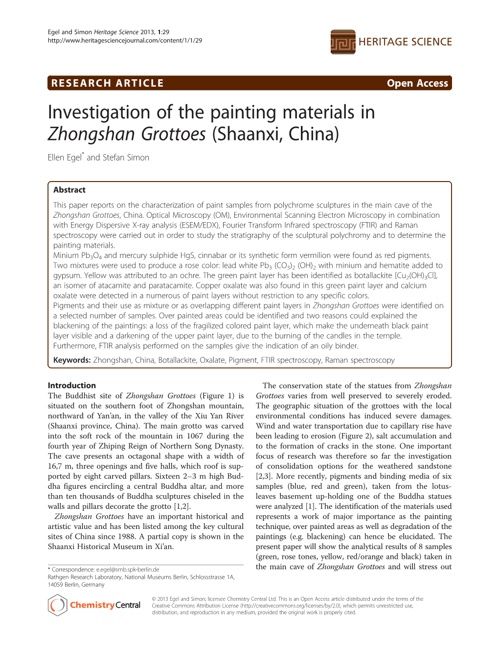 Investigation of the Painting Materials in Zhongshan Grottoes (Shaanxi, China) Ellen Egel* and Stefan Simon