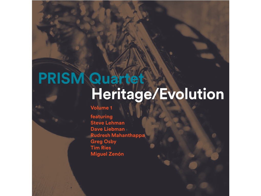 PRISM Quartet Heritage/Evolution