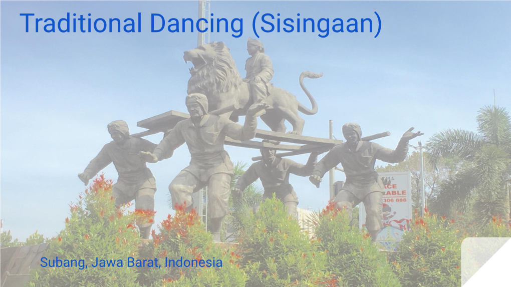 Traditional Dancing (Sisingaan)