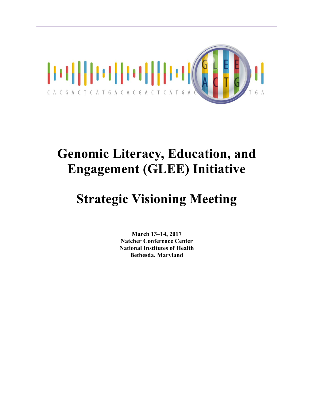 Genomic Literacy, Education, and Engagement (GLEE) Initiative