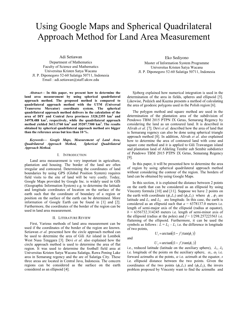 Using Google Maps and Spherical Quadrilateral Approach Method for Land Area Measurement