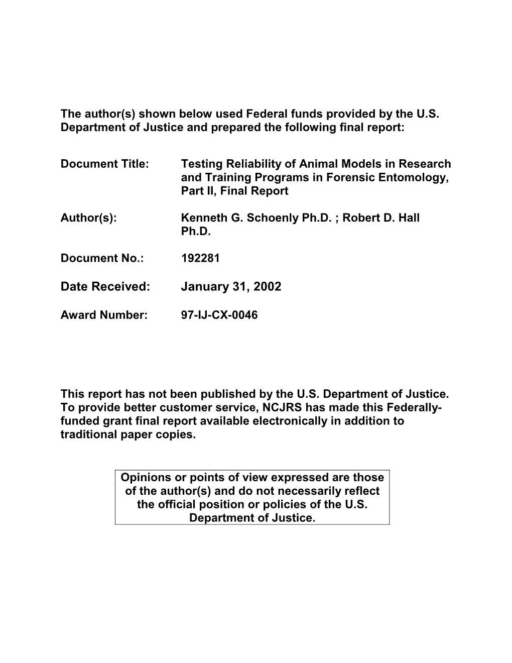 Testing Reliability of Animal Models in Research and Training Programs in Forensic Entomology, Part II, Final Report