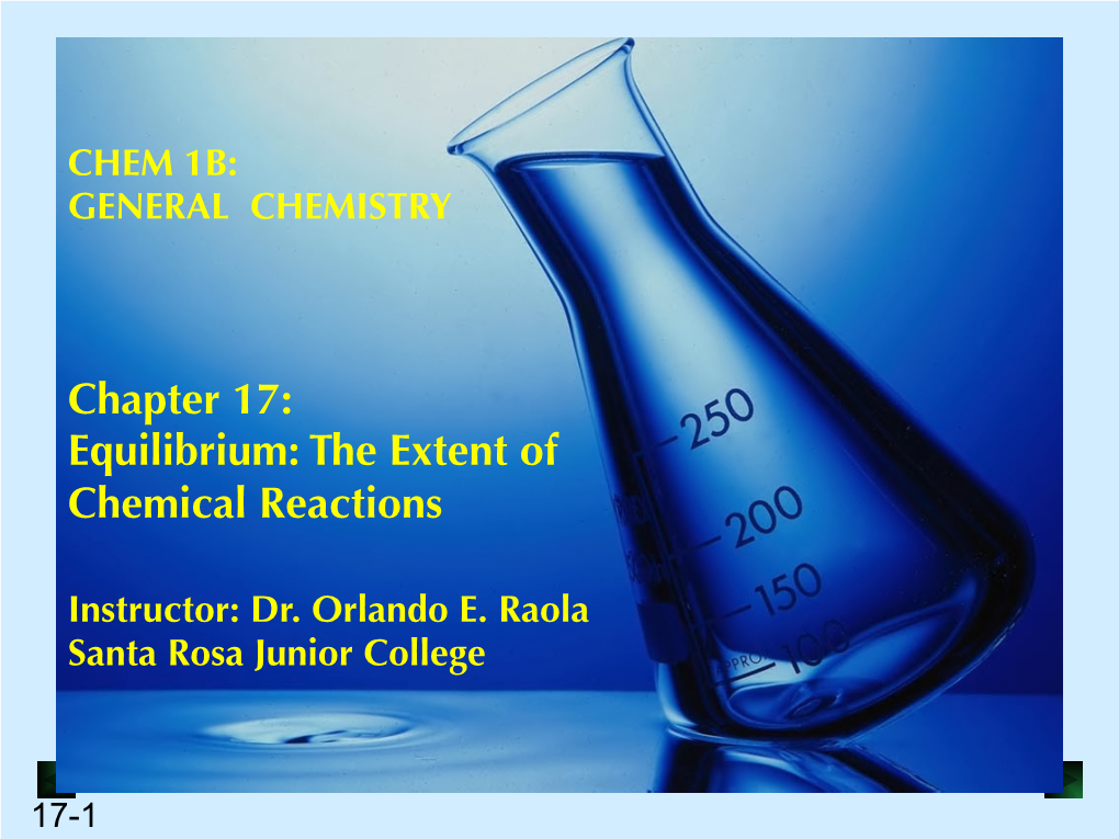 Chapter 17: Equilibrium: the Extent of Chemical Reactions