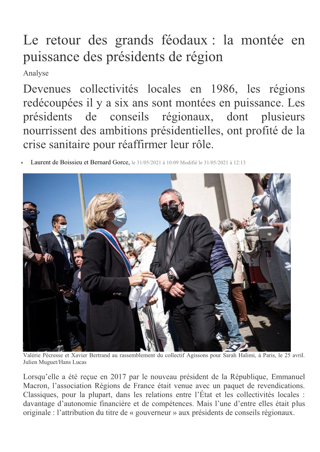 La Montée En Puissance Des Présidents De Région Analyse Devenues Collectivités Locales En 1986, Les Régions Redécoupées Il Y a Six Ans Sont Montées En Puissance