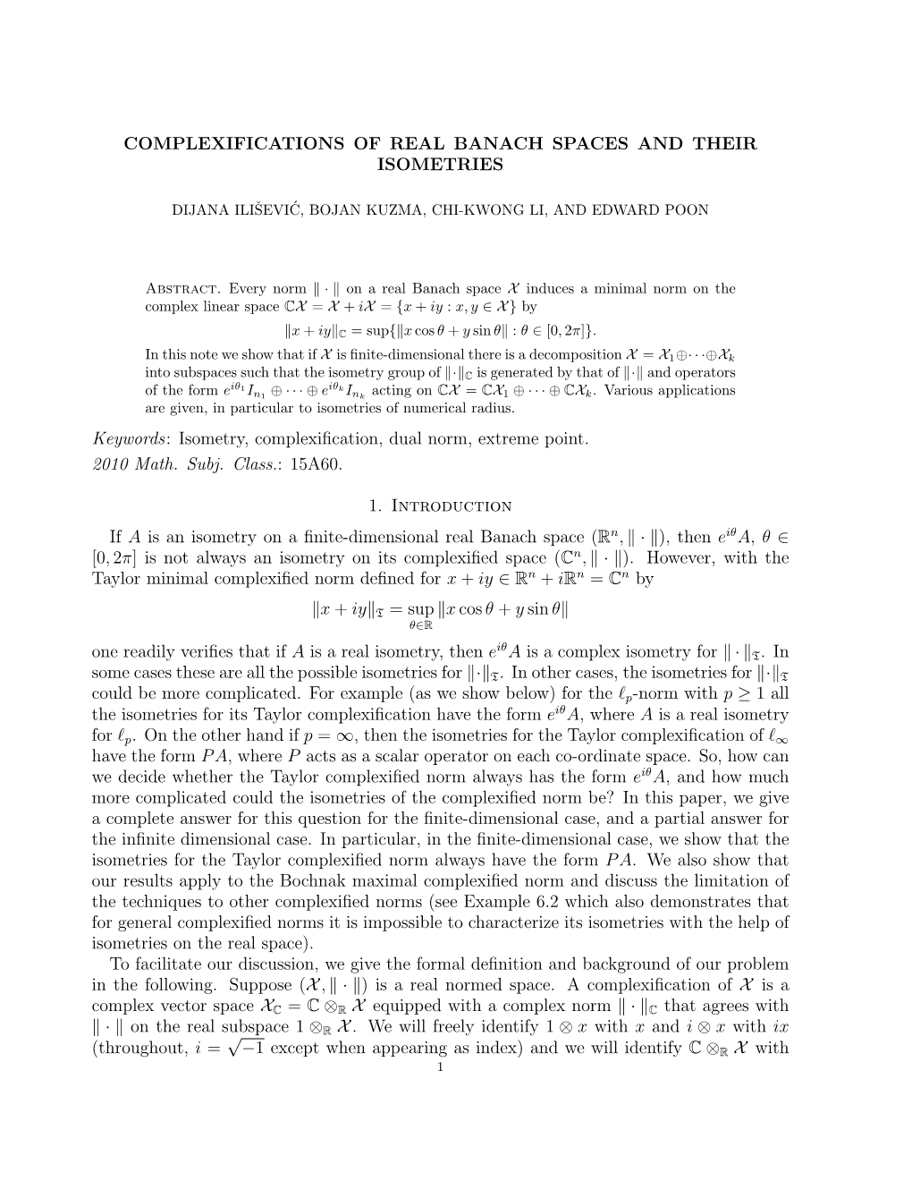 Complexifications of Real Banach Spaces and Their Isometries