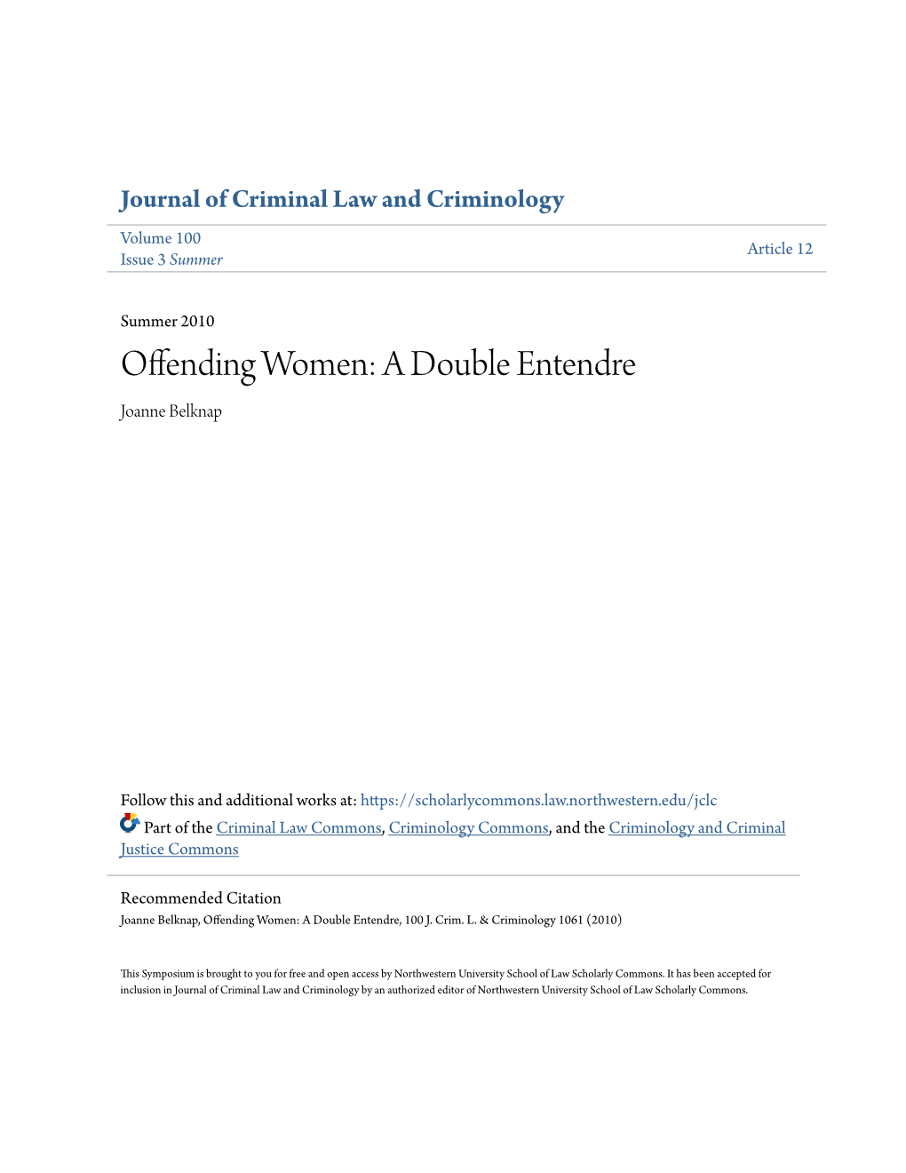 Offending Women: a Double Entendre Joanne Belknap