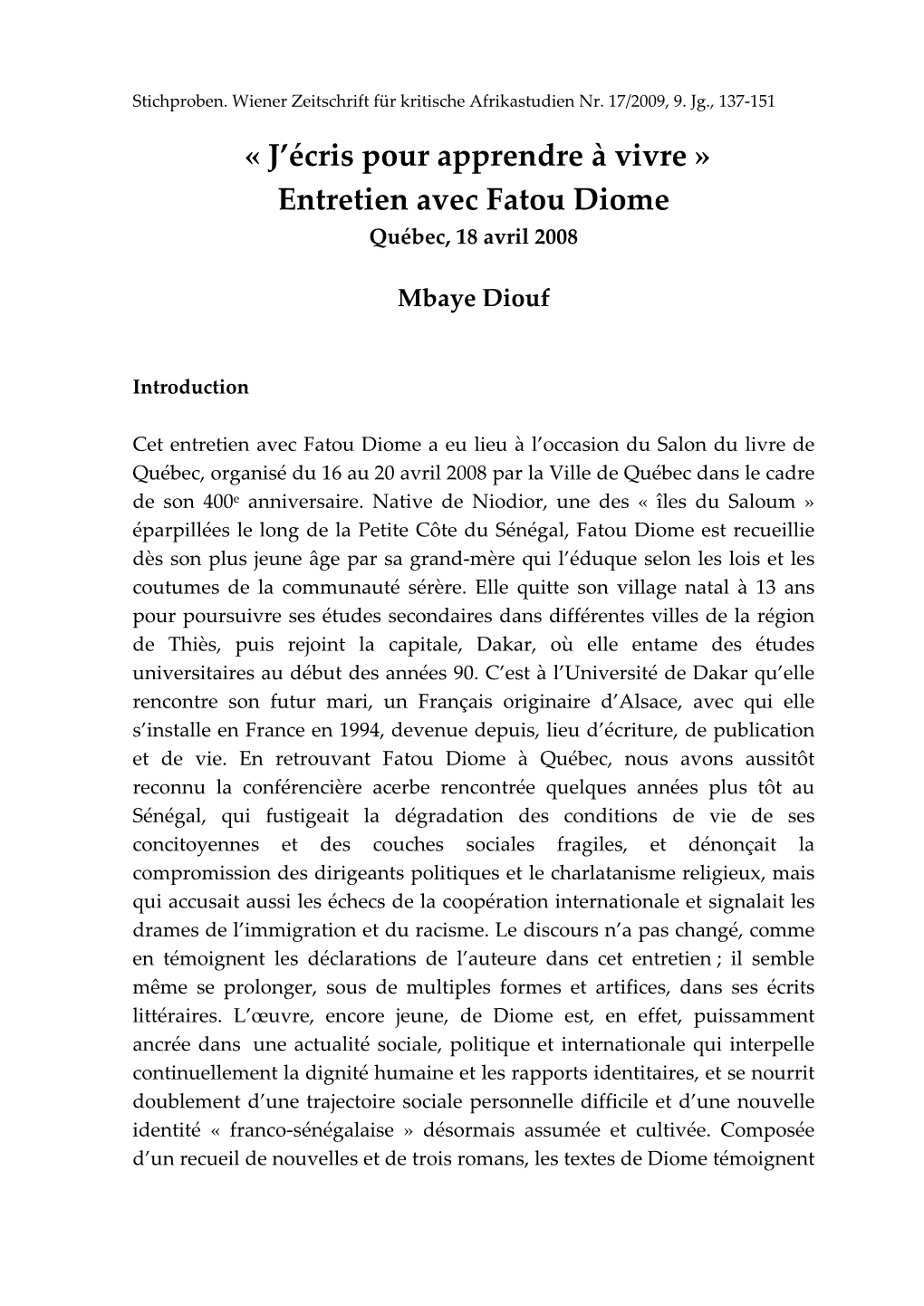 « J'écris Pour Apprendre À Vivre » Entretien Avec Fatou Diome