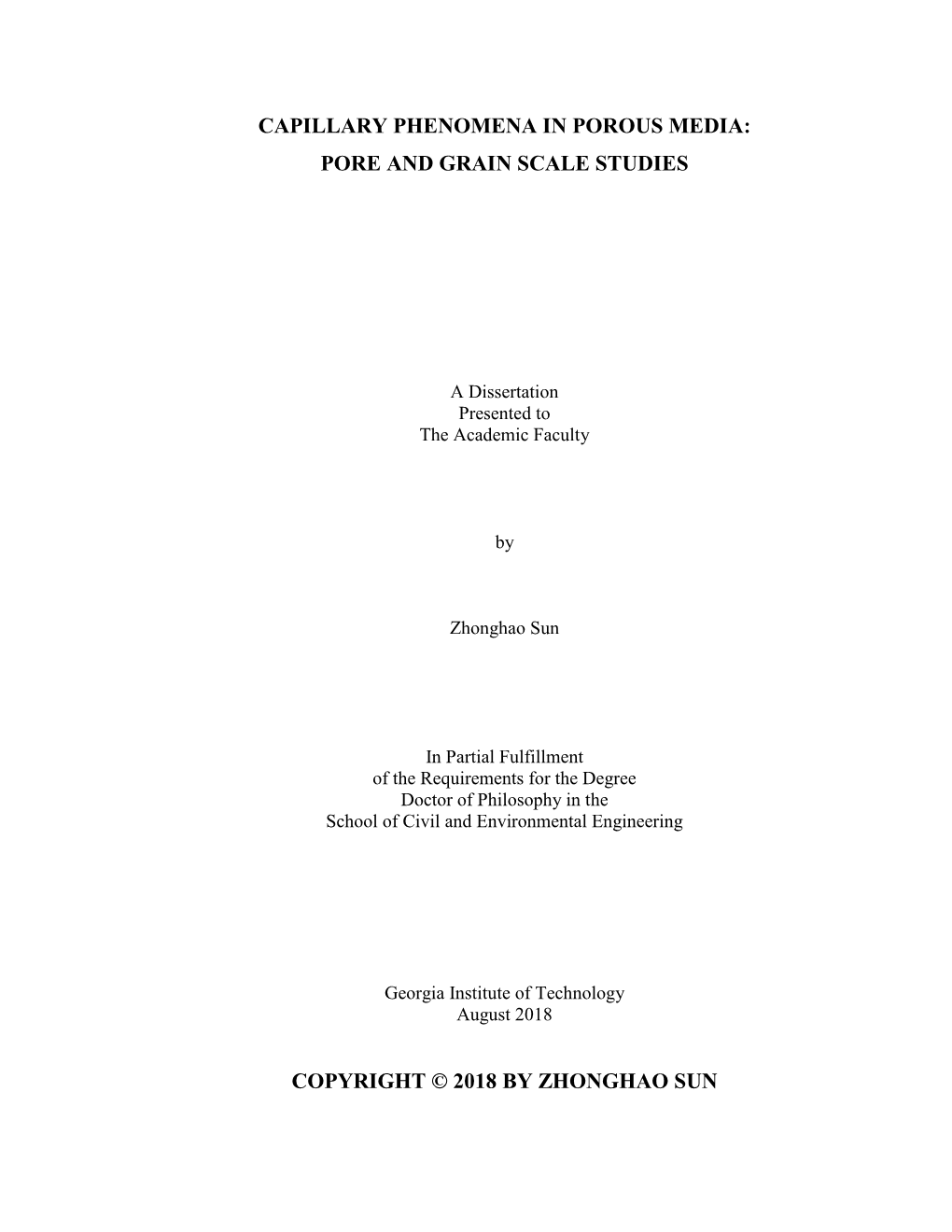 Capillary Phenomena in Porous Media: Pore and Grain Scale Studies