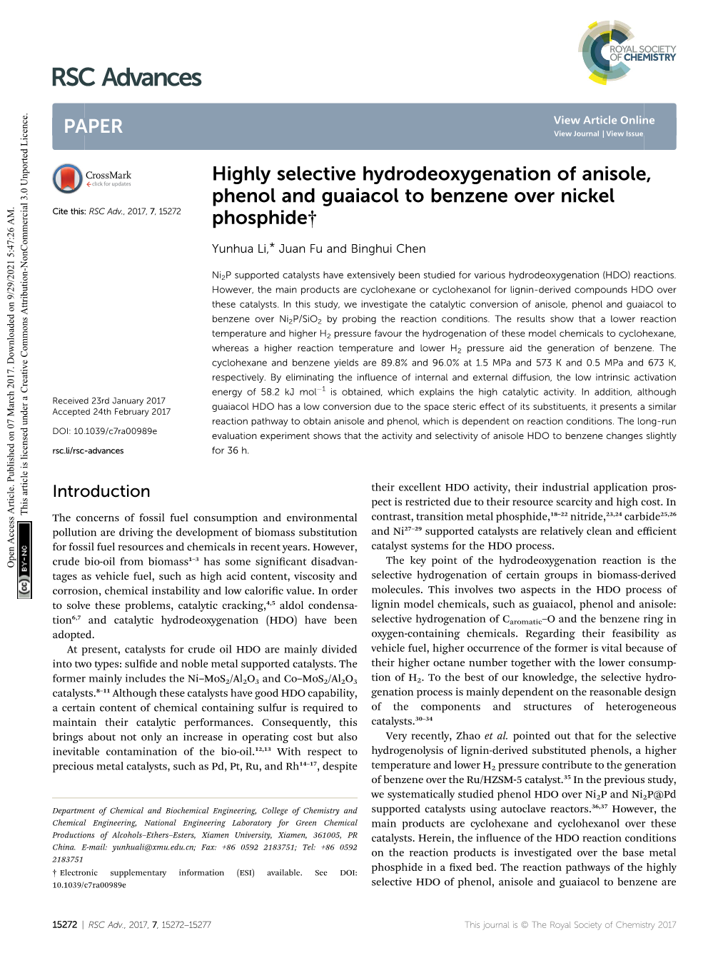 Highly Selective Hydrodeoxygenation of Anisole, Phenol and Guaiacol to Benzene Over Nickel Cite This: RSC Adv.,2017,7,15272 Phosphide†