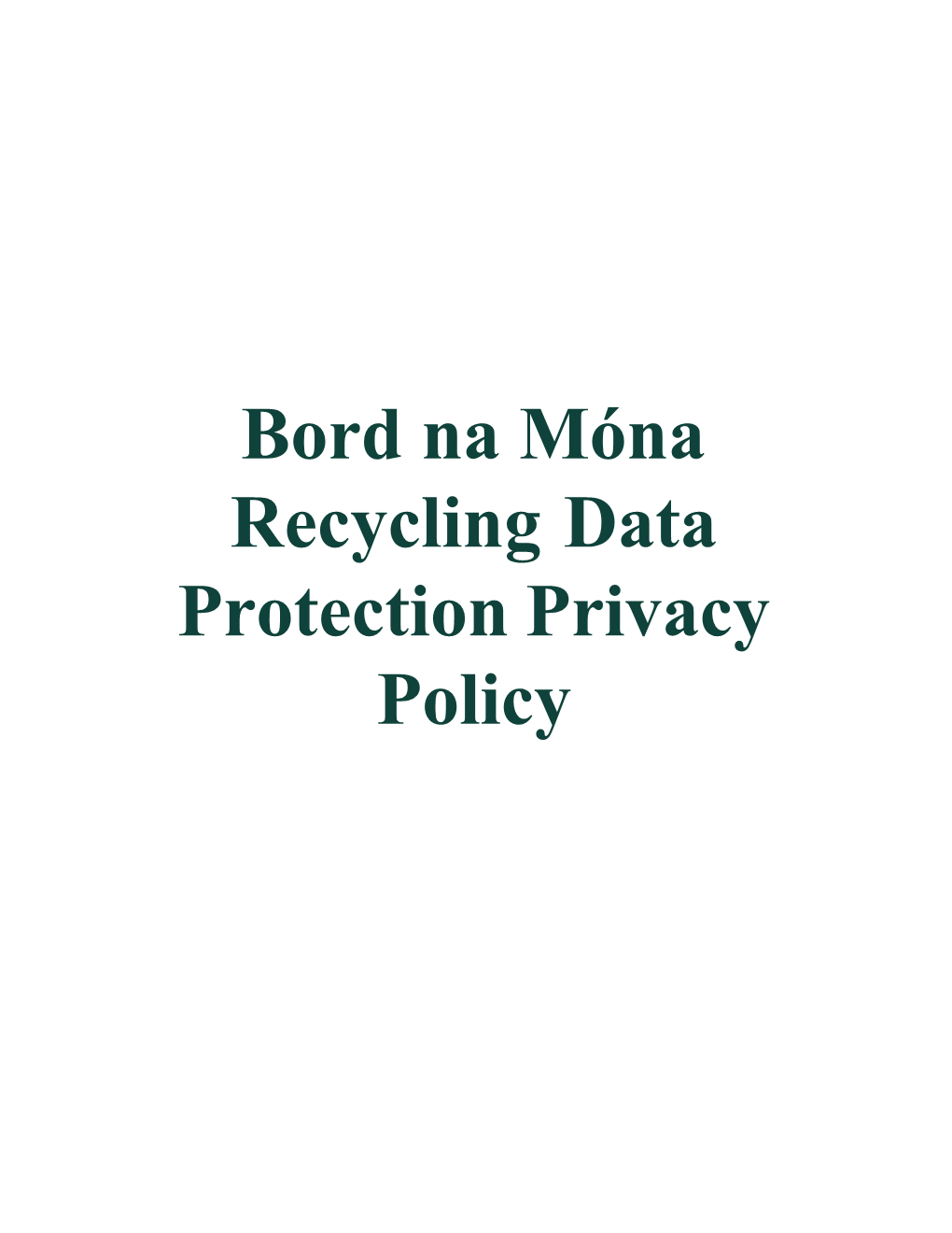 Bord Na Móna Recycling Data Protection Privacy Policy