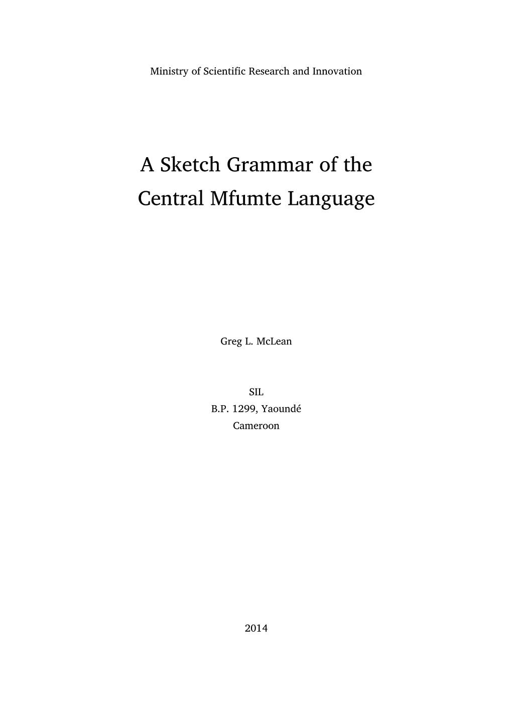 A Sketch Grammar of the Central Mfumte Language