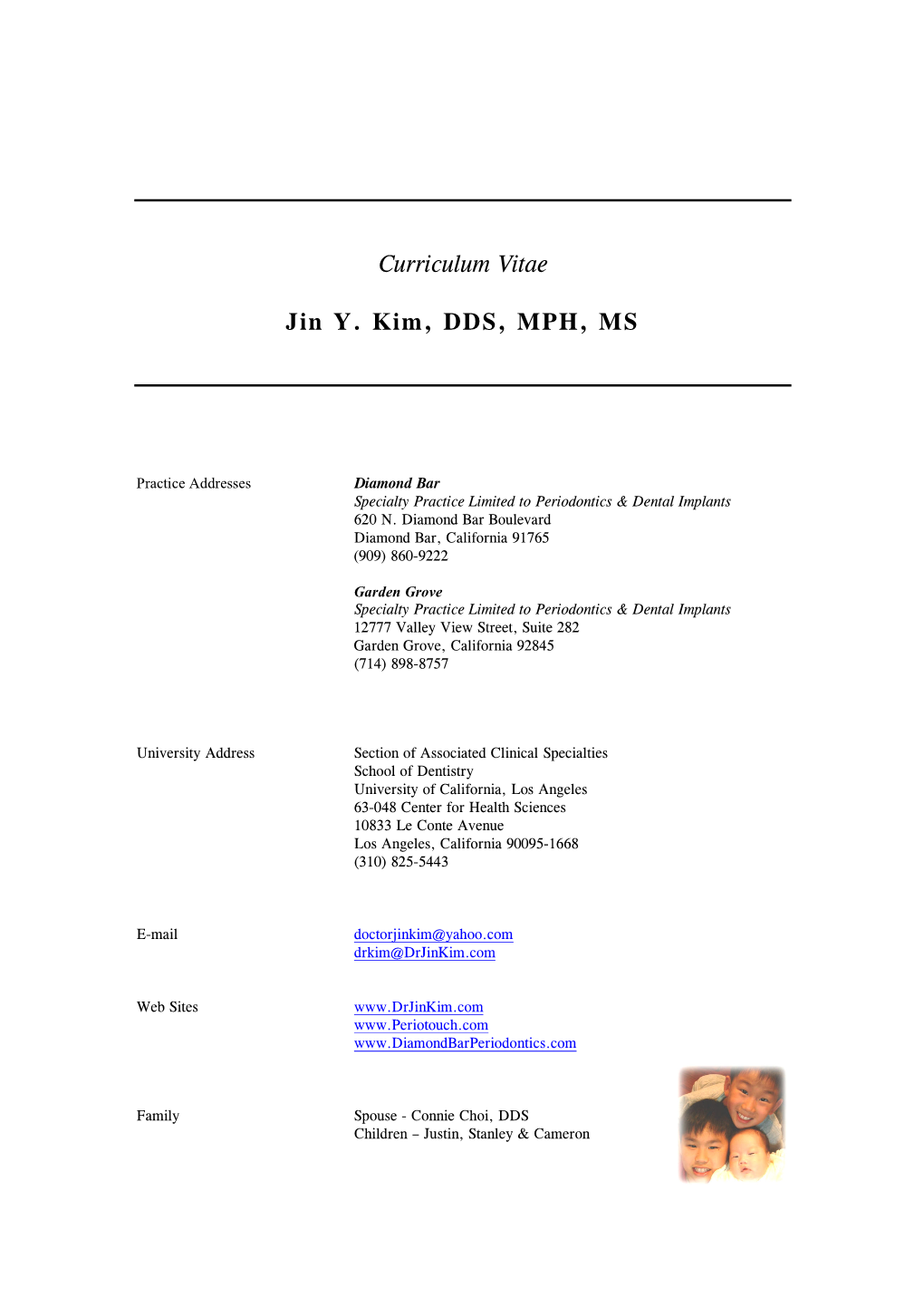 Curriculum Vitae Jin Y. Kim, DDS, MPH, MS