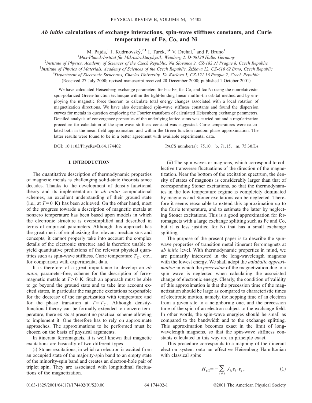 Ab Initio Calculations of Exchange Interactions, Spin-Wave Stiffness Constants, and Curie Temperatures of Fe, Co, and Ni