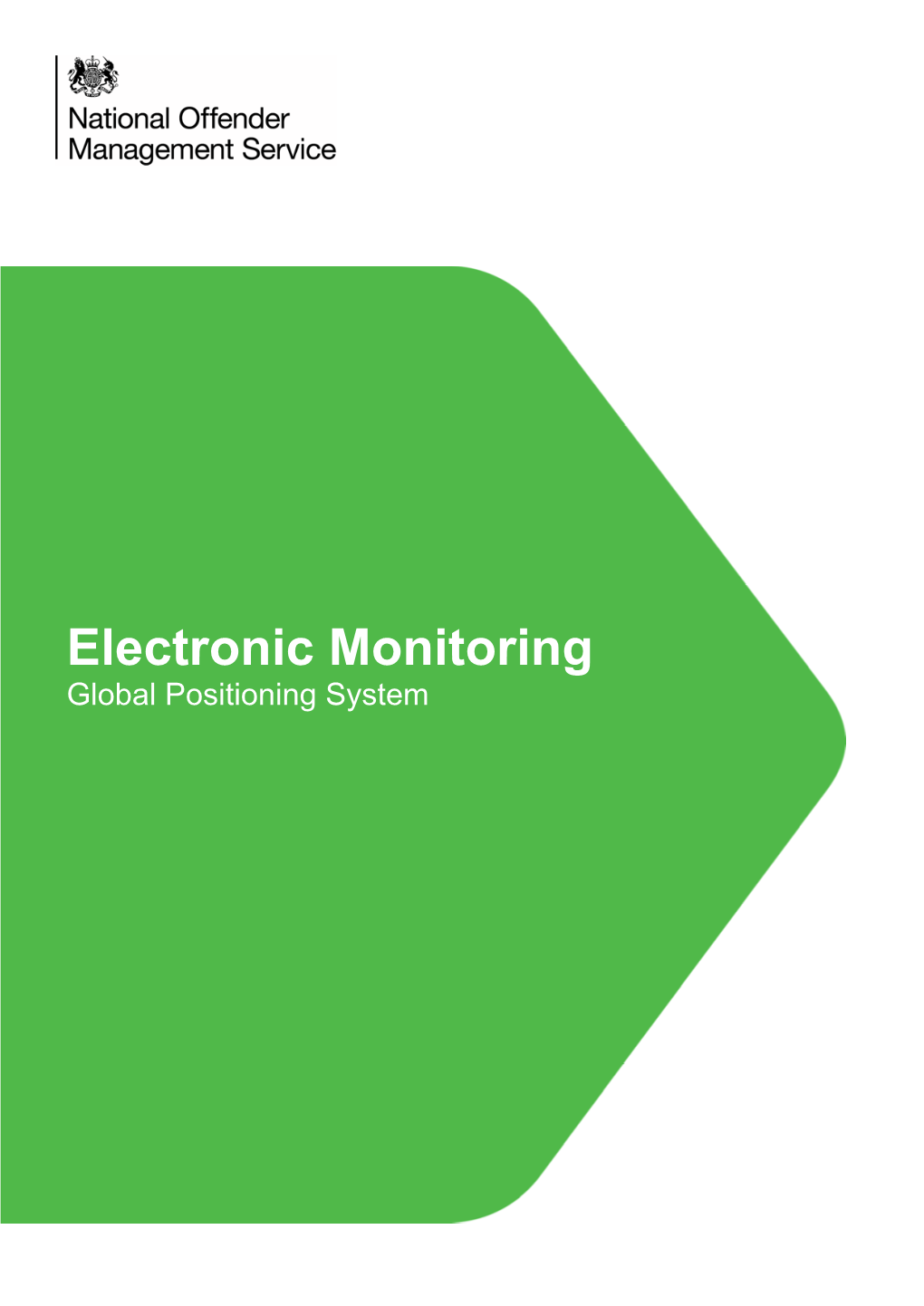 Electronic Monitoring Global Positioning System