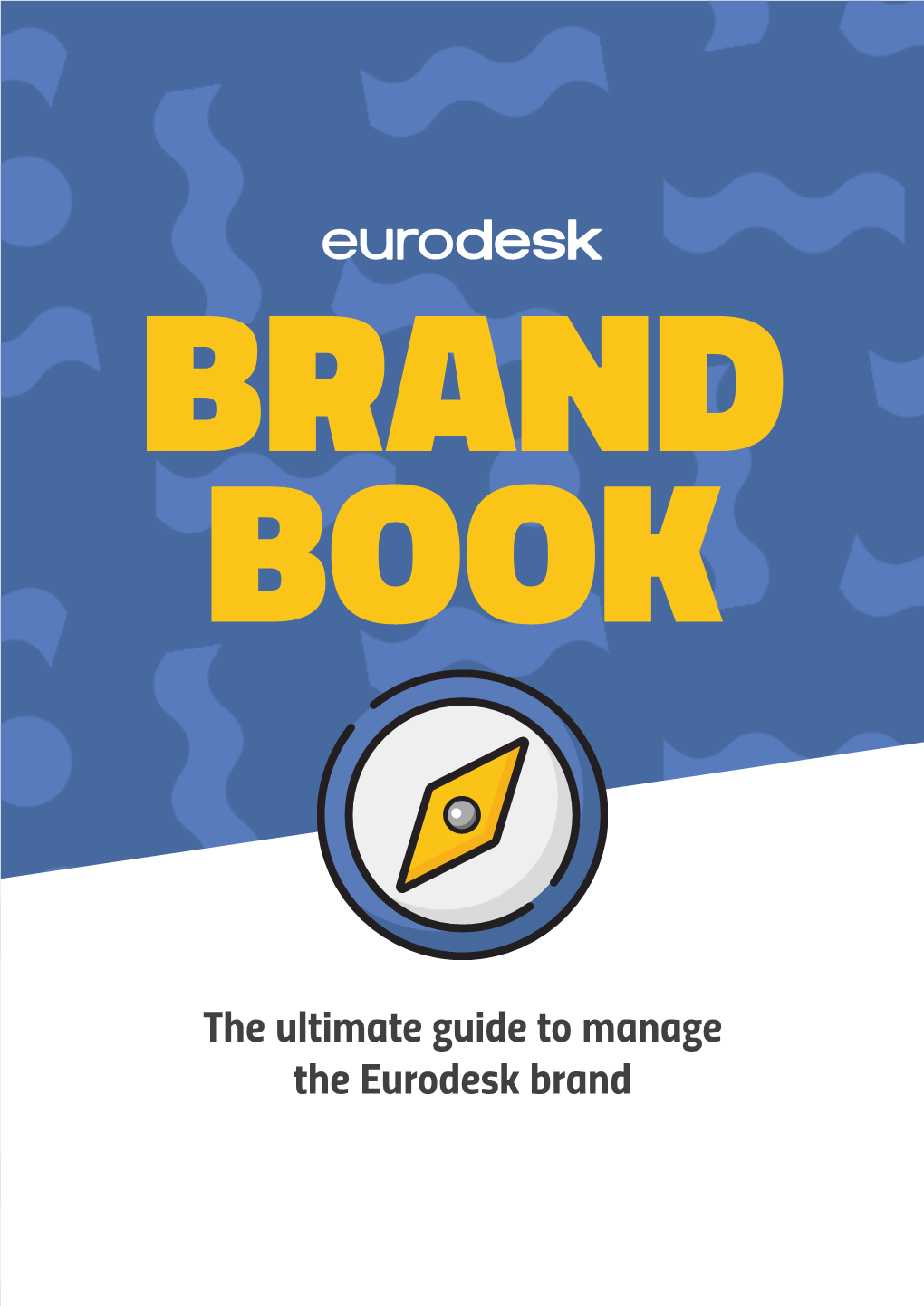 The Ultimate Guide to Manage the Eurodesk Brand Deep Breath IMPRINT