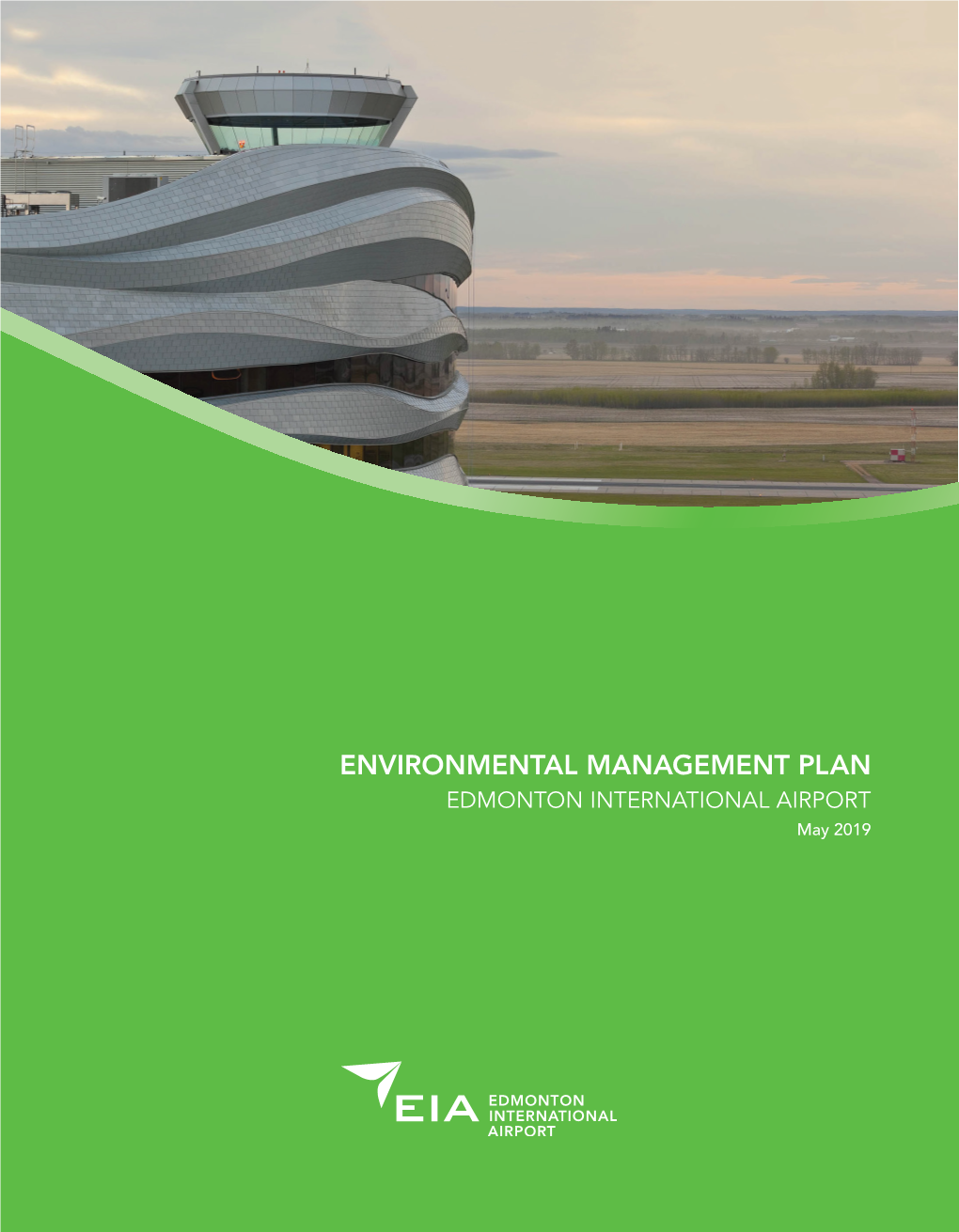 ENVIRONMENTAL MANAGEMENT PLAN EDMONTON INTERNATIONAL AIRPORT May 2019