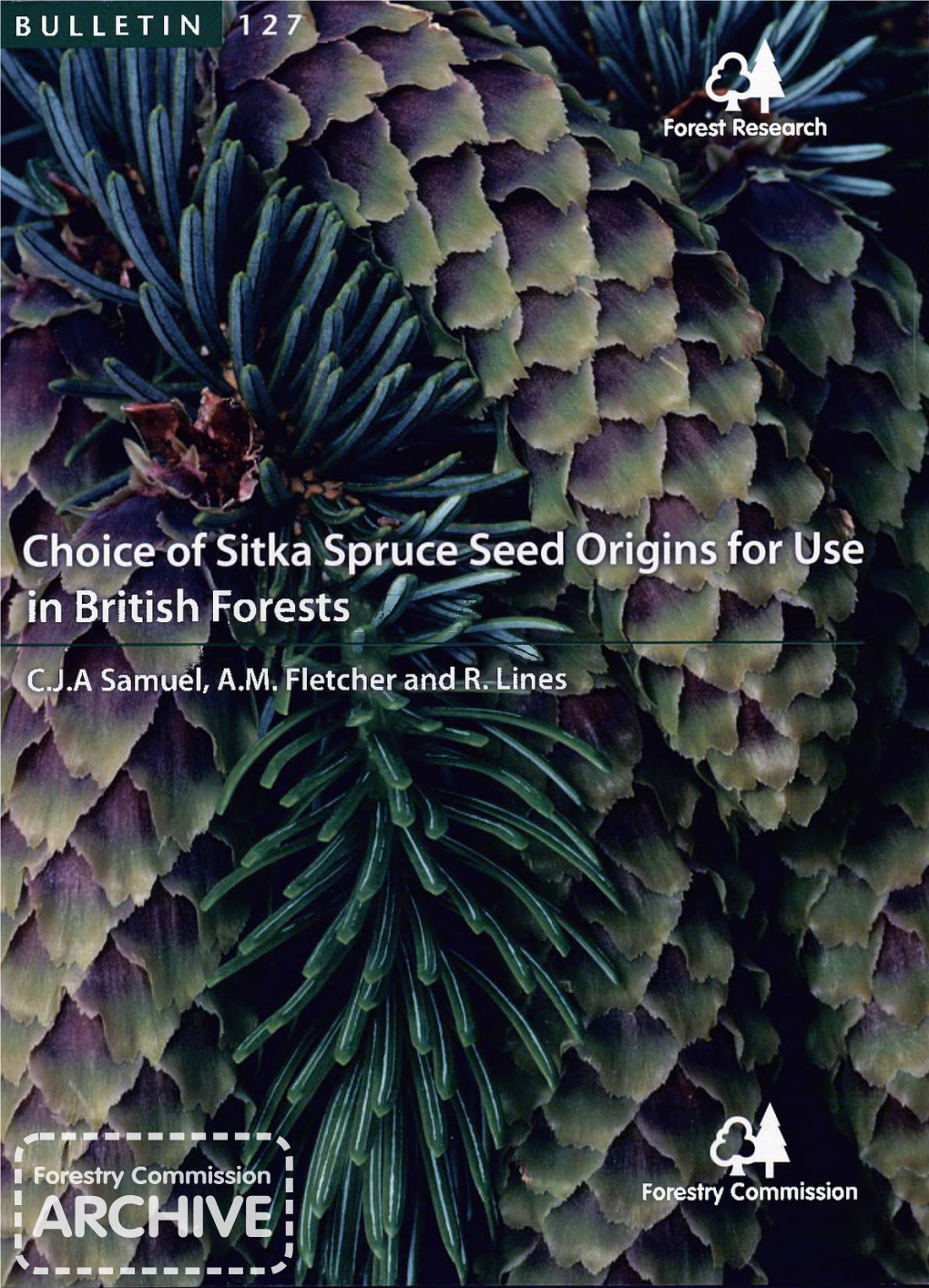 Choice of Sitka Spruce Seed Origins in British Forests