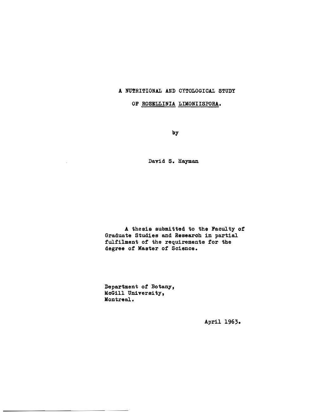 A Nu!Ritional and Cytologioal Study of Rosbllinia Limoniispora