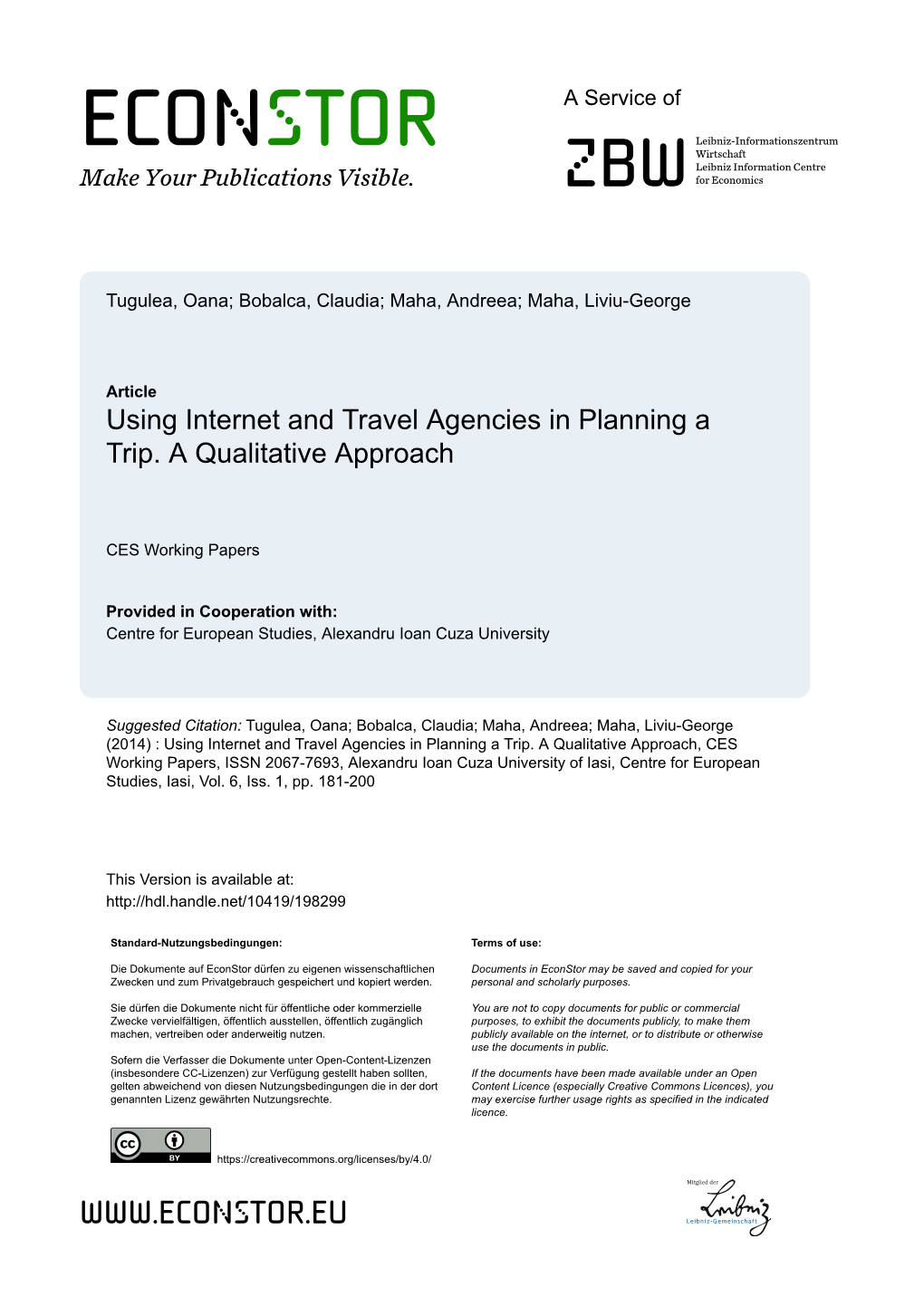 Using Internet and Travel Agencies in Planning a Trip. a Qualitative Approach