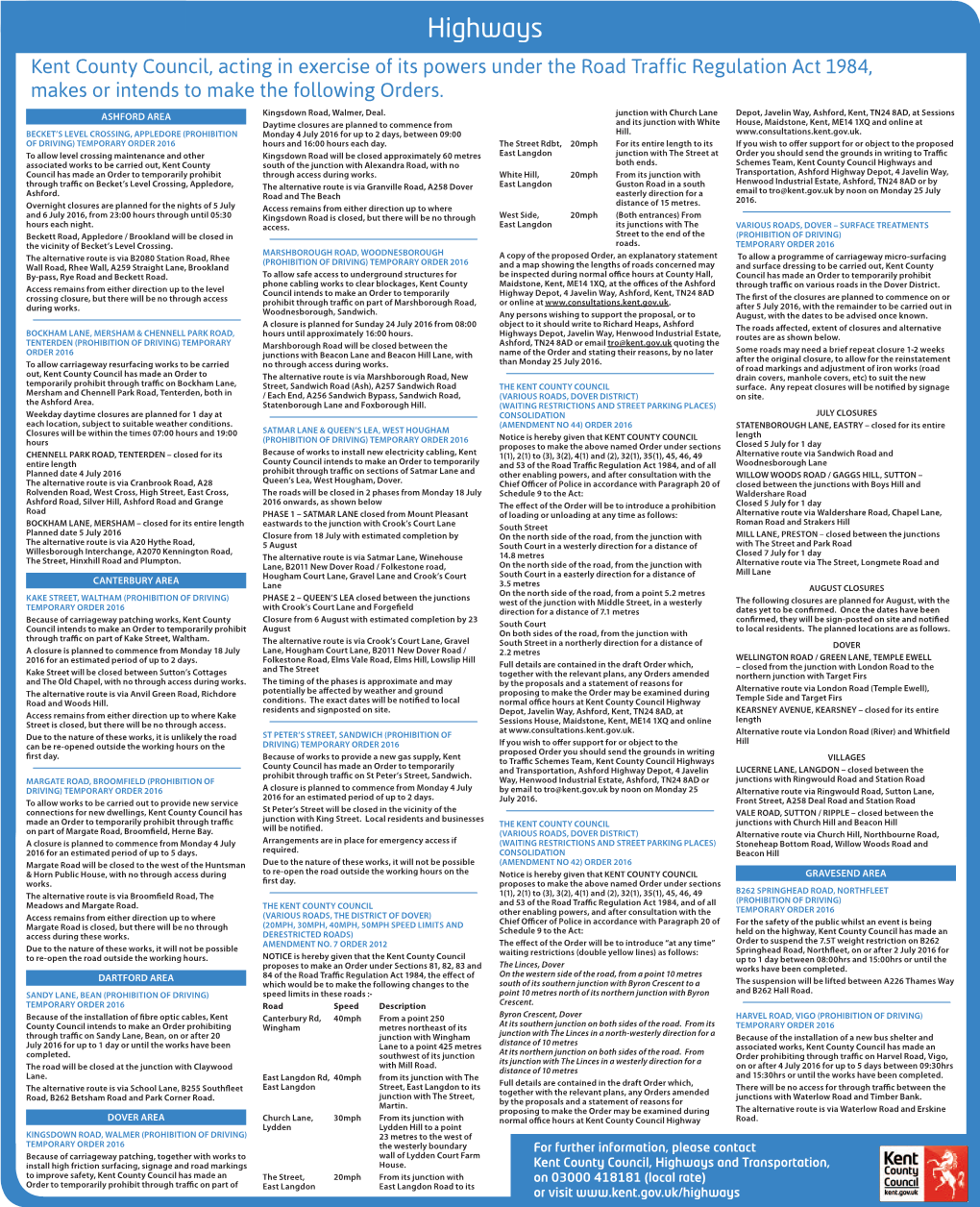 Kent County Council, Acting in Exercise of Its Powers Under the Road Traffic Regulation Act 1984, Makes Or Intends to Make the Following Orders