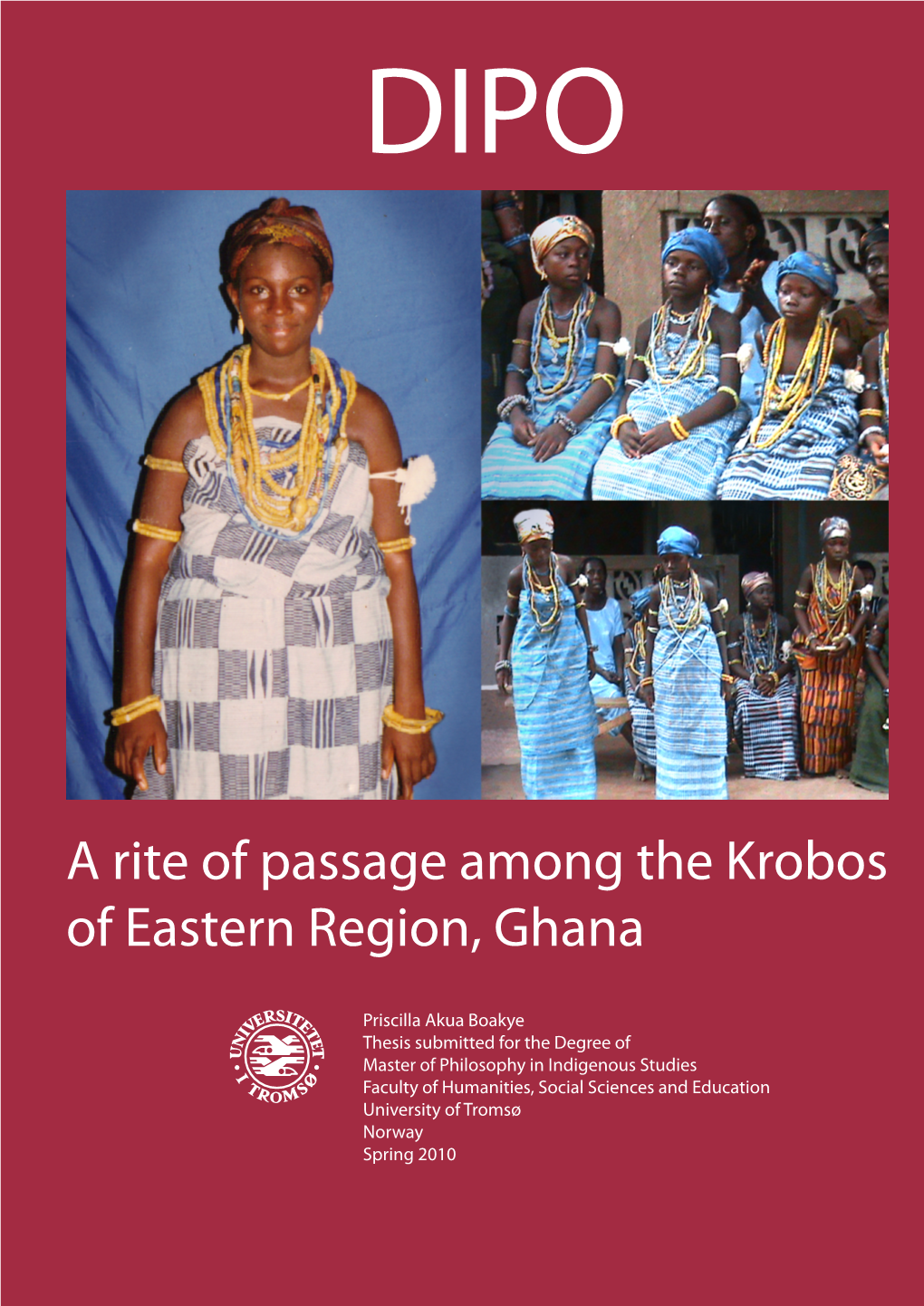 A Rite of Passage Among the Krobos of Eastern Region, Ghana