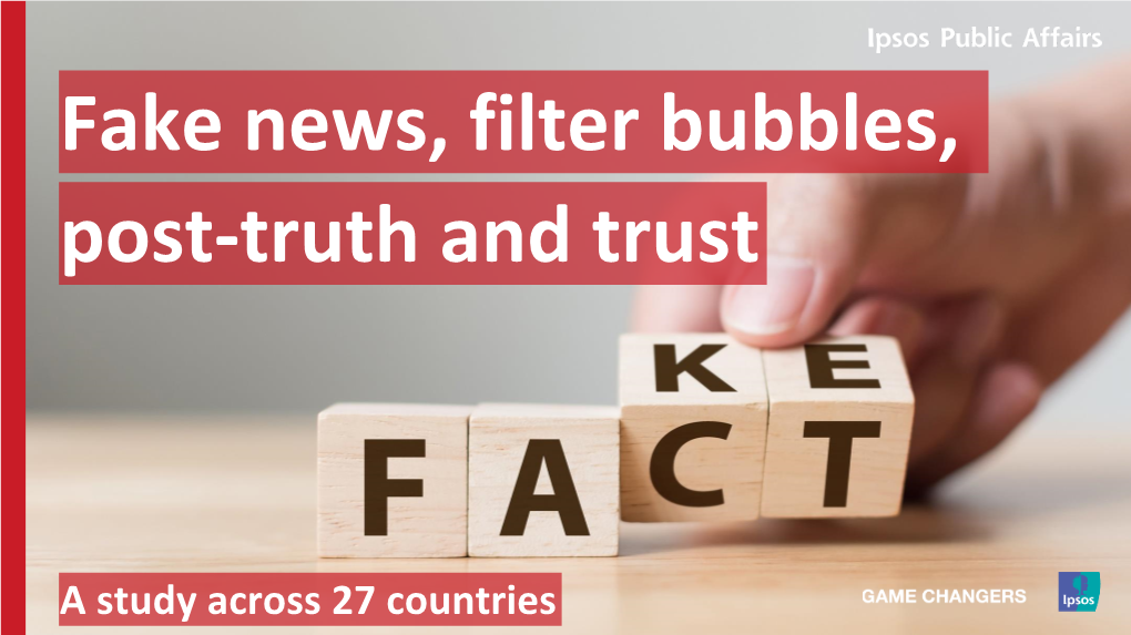 Fake News, Filter Bubbles, Post-Truth and Trust