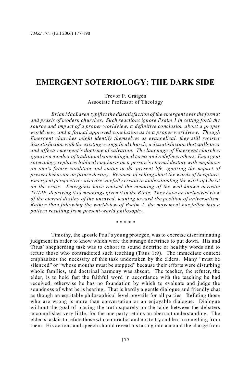 Emergent Soteriology: the Dark Side