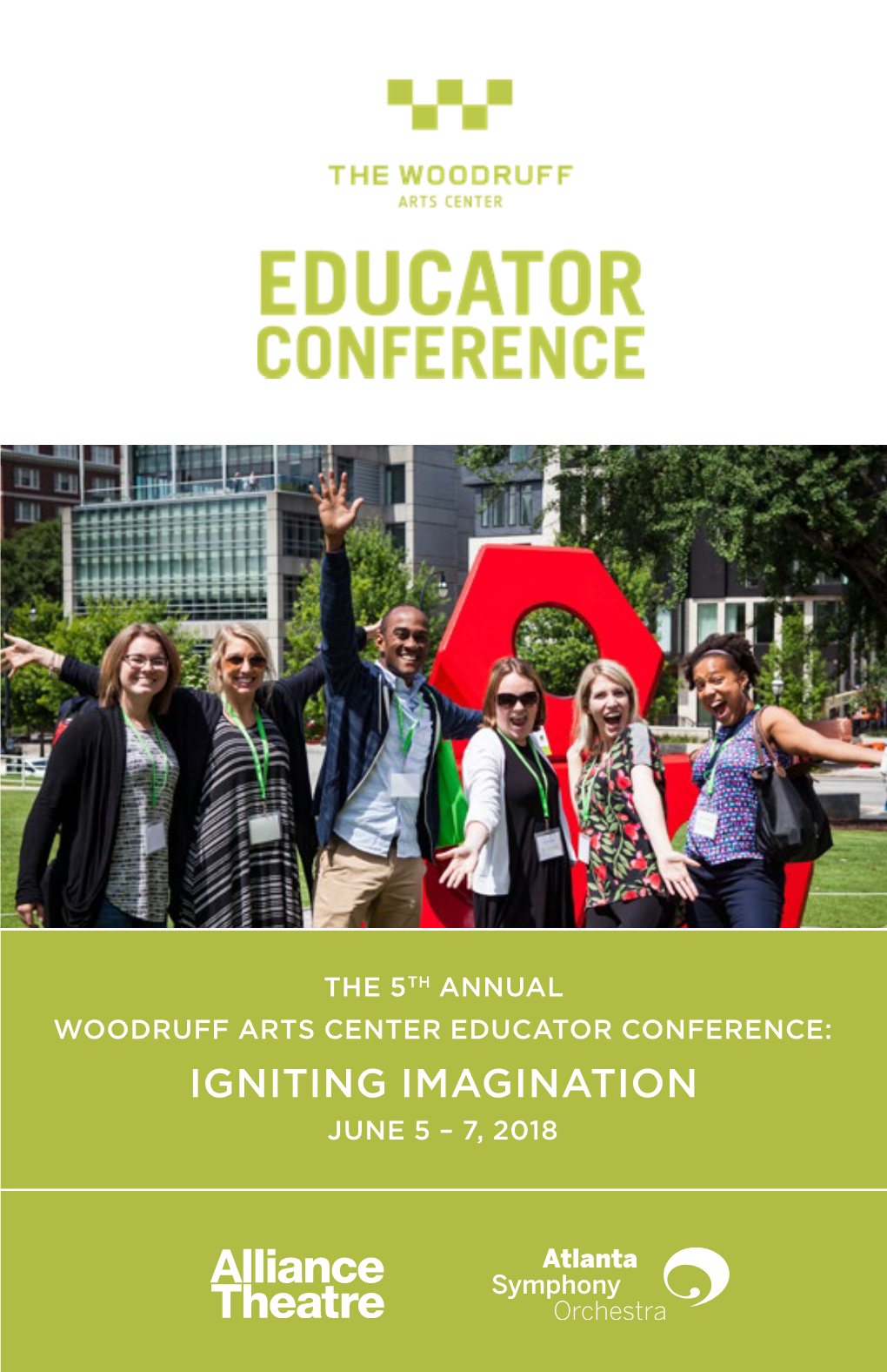 Igniting Imagination June 5 – 7, 2018 About the Conference