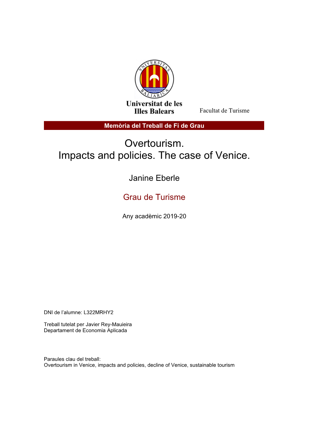 Overtourism. Impacts and Policies. the Case of Venice