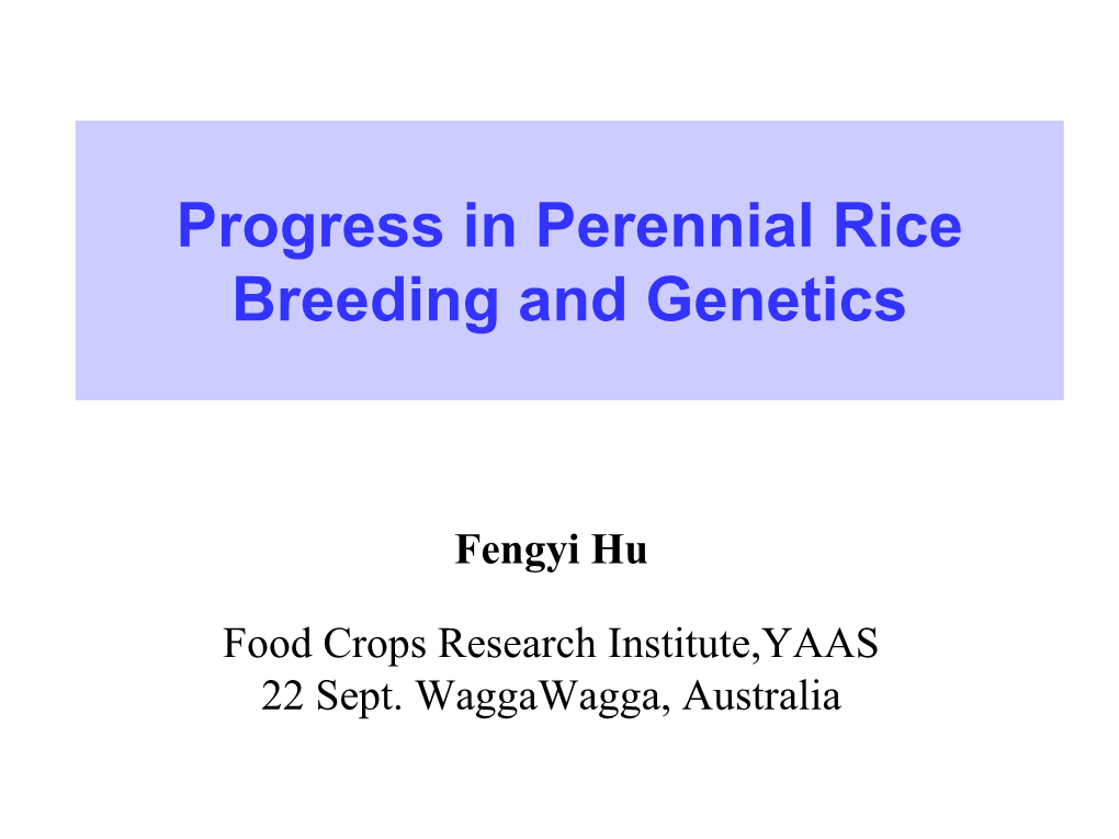Progress in Perennial Rice Breeding and Genetics