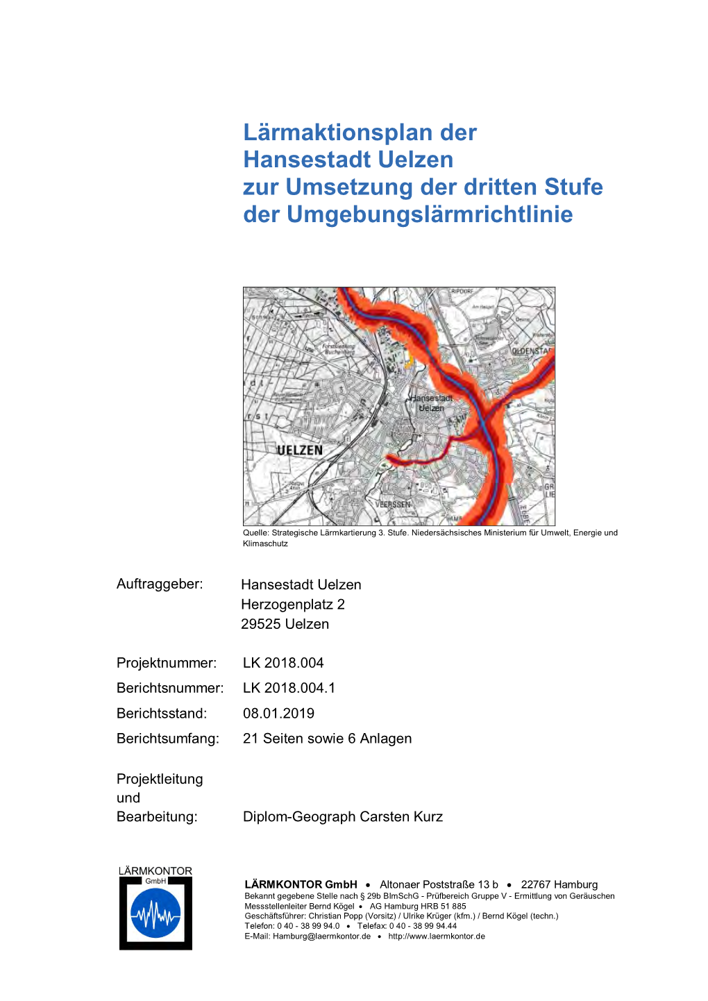 Lärmaktionsplan Der Hansestadt Uelzen Zur Umsetzung Der Dritten Stufe Der Umgebungslärmrichtlinie