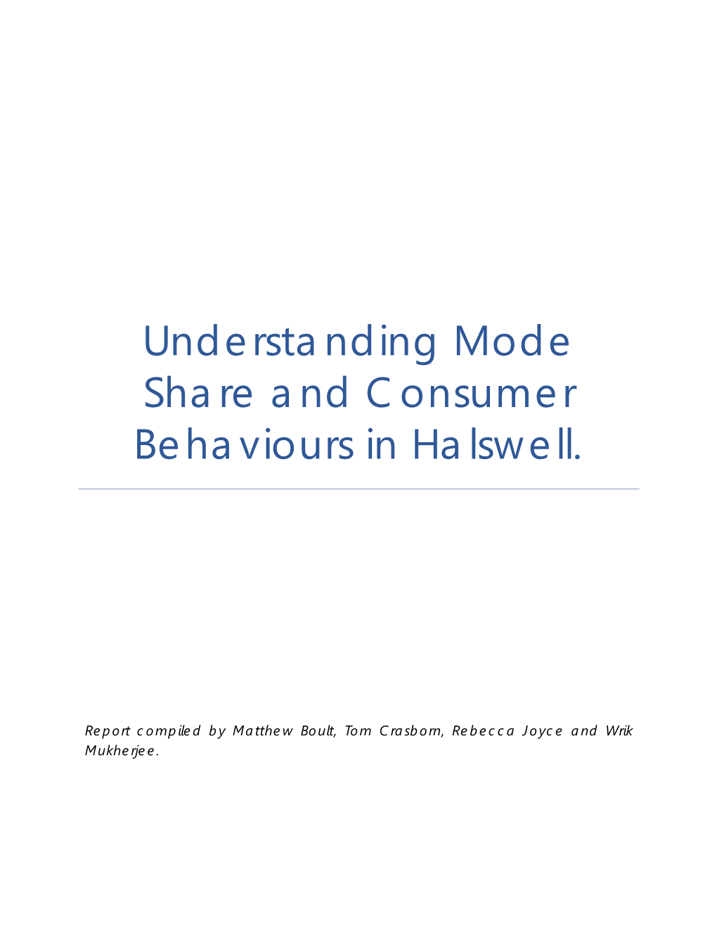 Understanding Mode Share and Consumer Behaviours in Halswell