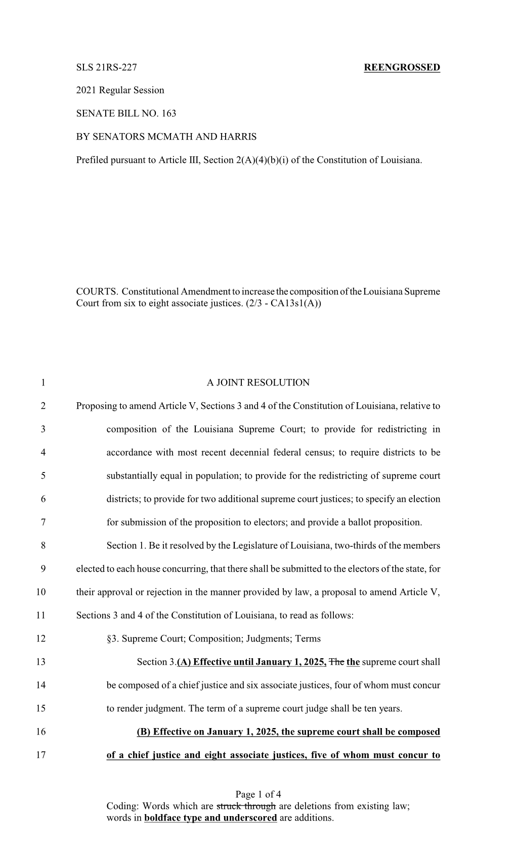 SLS 21RS-227 REENGROSSED 2021 Regular Session SENATE BILL NO. 163 by SENATORS MCMATH and HARRIS Prefiled Pursuant to Article