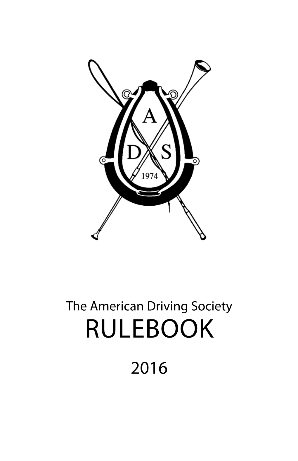 The American Driving Society RULEBOOK 2016