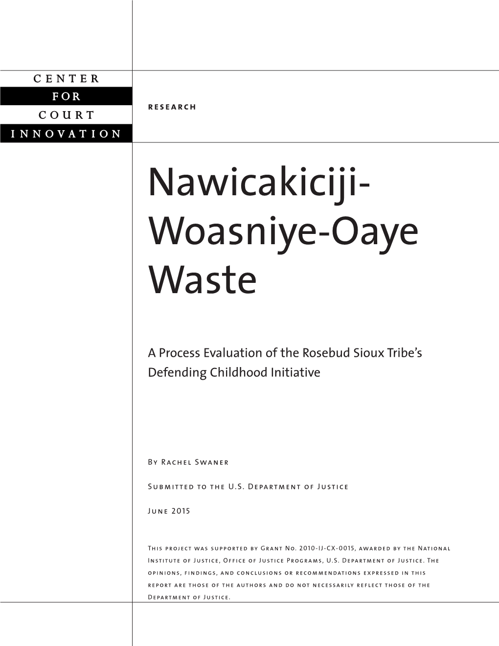 Nawicakiciji- Woasniye-Oaye Waste
