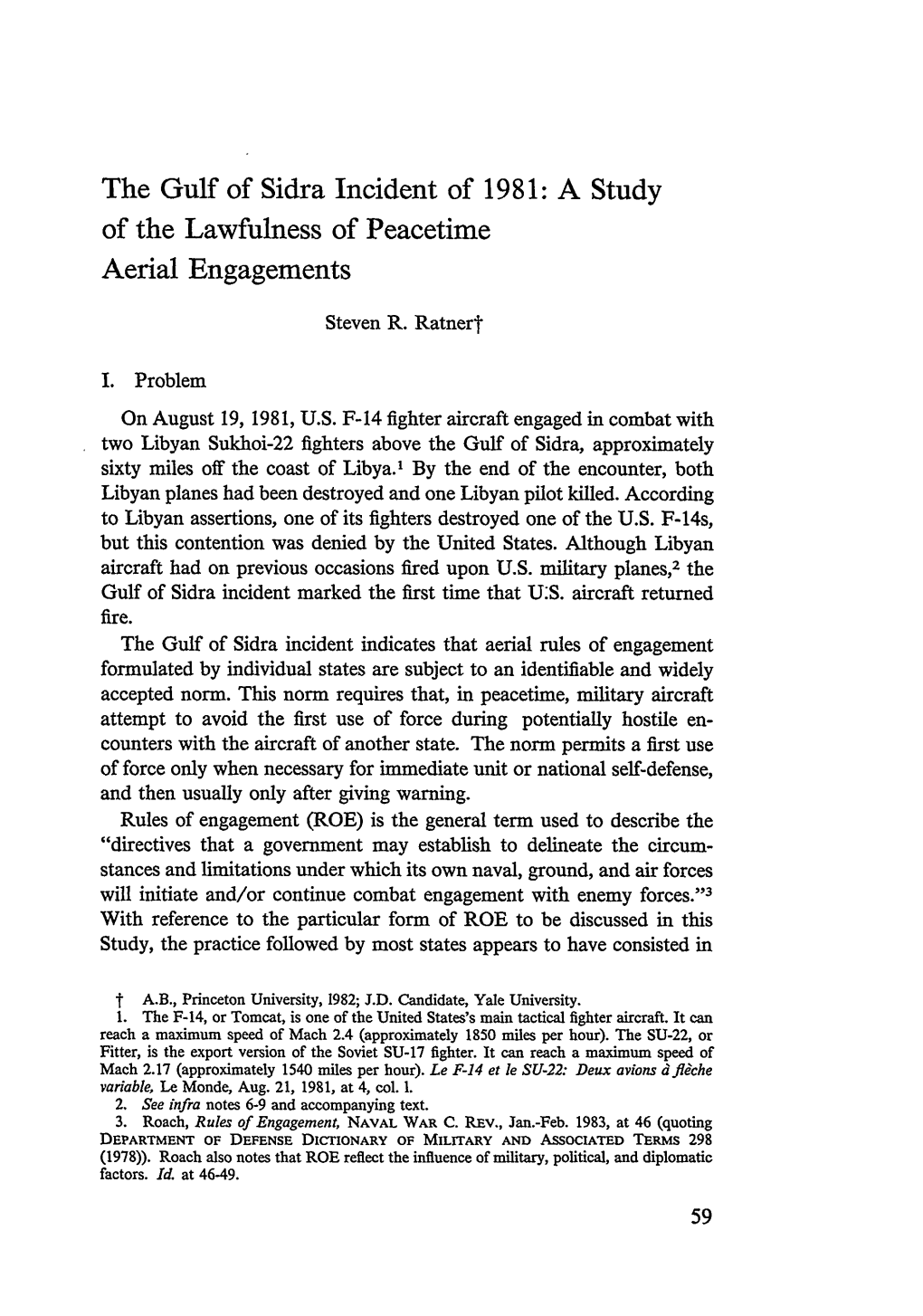 The Gulf of Sidra Incident of 1981: a Study of the Lawfulness of Peacetime Aerial Engagements