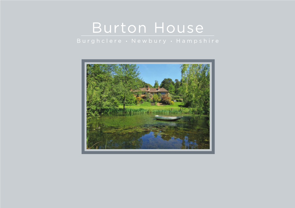 Burton House Burghclere • Newbury • Hampshire